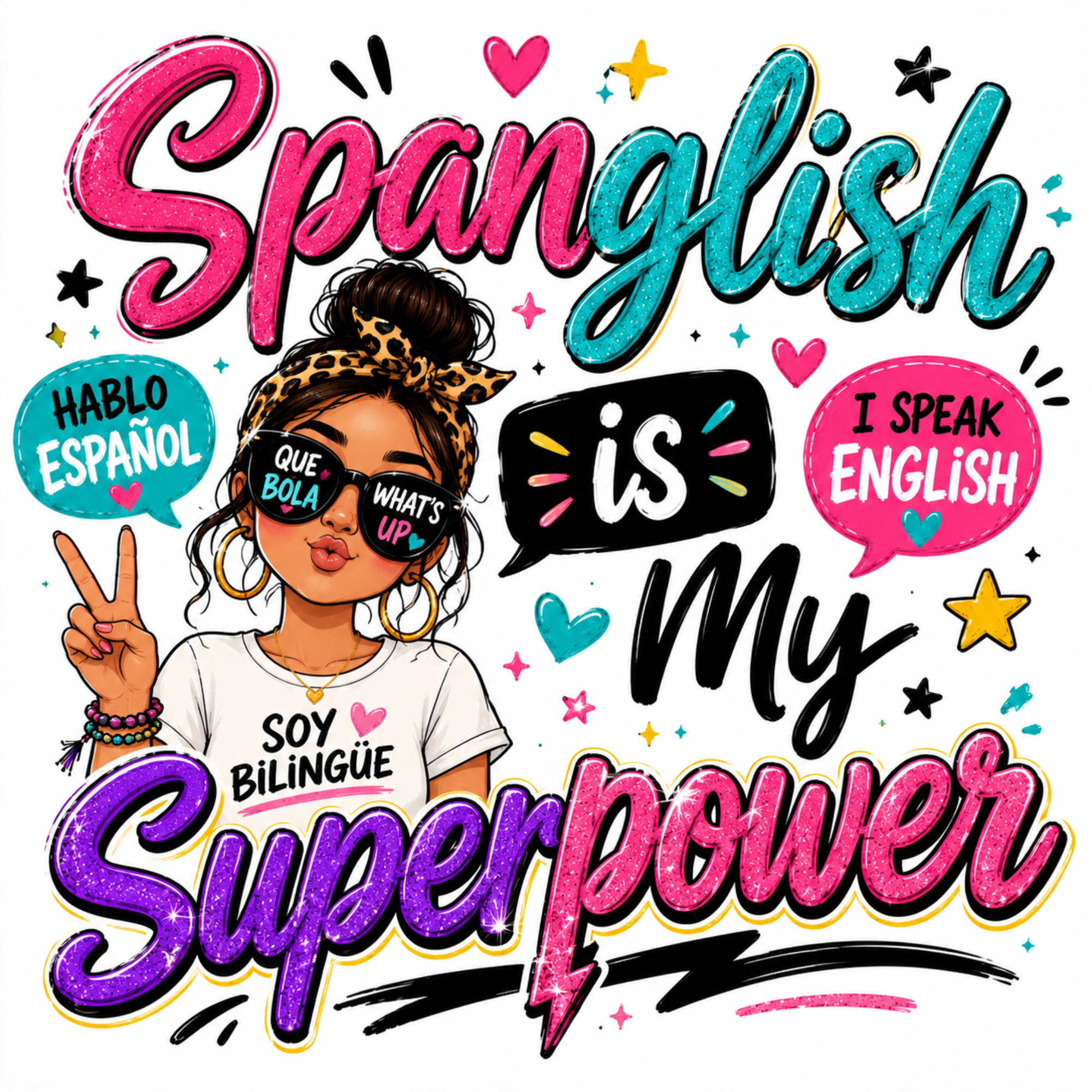 A colorful graphic design featuring the text 'Spanglish is My Superpower' with a cartoon girl wearing sunglasses and a headband, surrounded by speech bubbles and decorative stars on a white background.