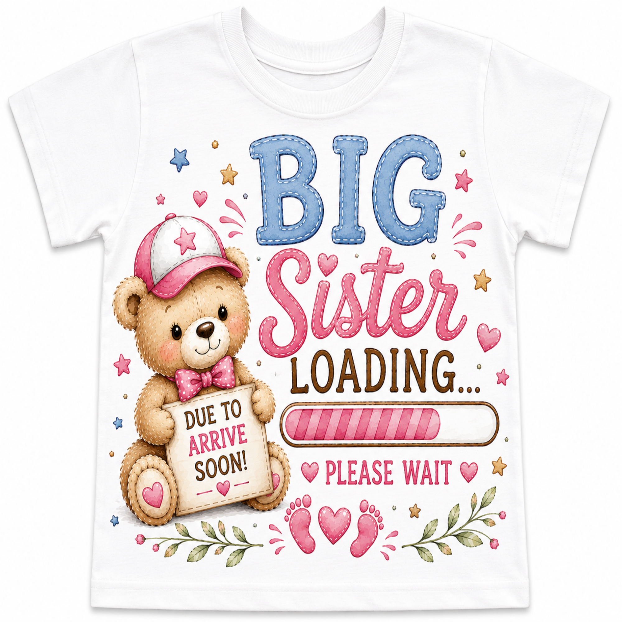 A white short-sleeve baby t-shirt featuring a colorful graphic print with a teddy bear wearing a pink cap and holding a sign that says 'DUE TO ARRIVE SOON!'. The text 'BIG Sister LOADING.
