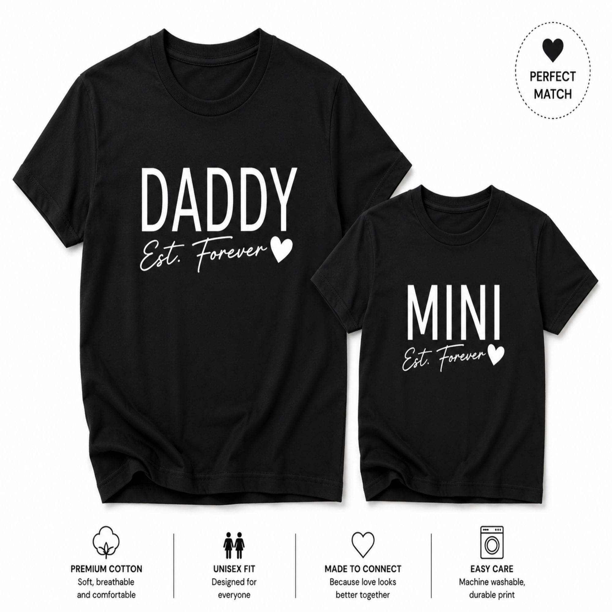 A matching black t-shirt set for adults and children, featuring a large 'DADDY Est. Forever' print on the dad's shirt and a smaller 'MINI Est.