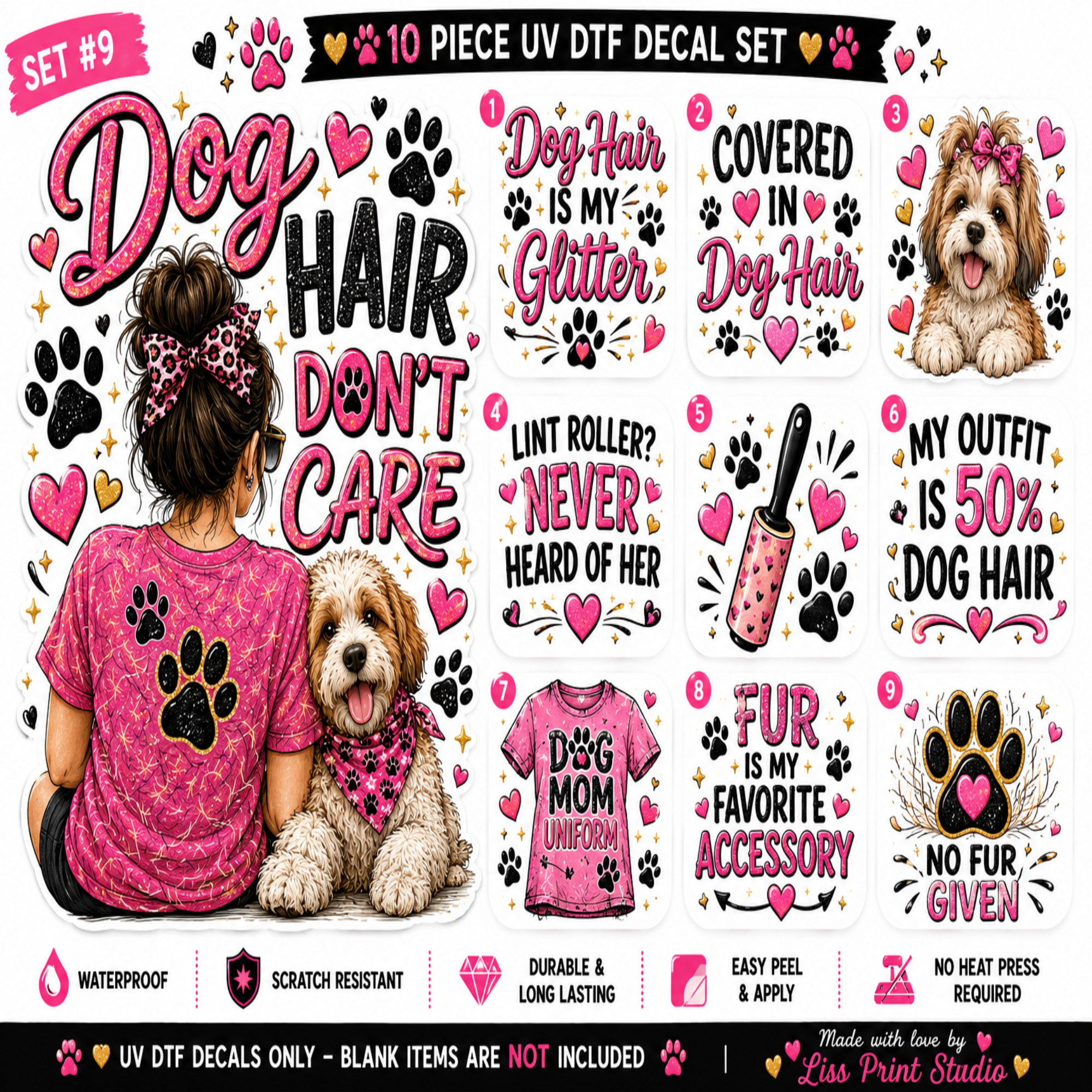 A 10-piece UV DTF decal set featuring humorous pet-themed quotes and paw prints, shown as a digital design sheet with sample applications on shirts and a dog.