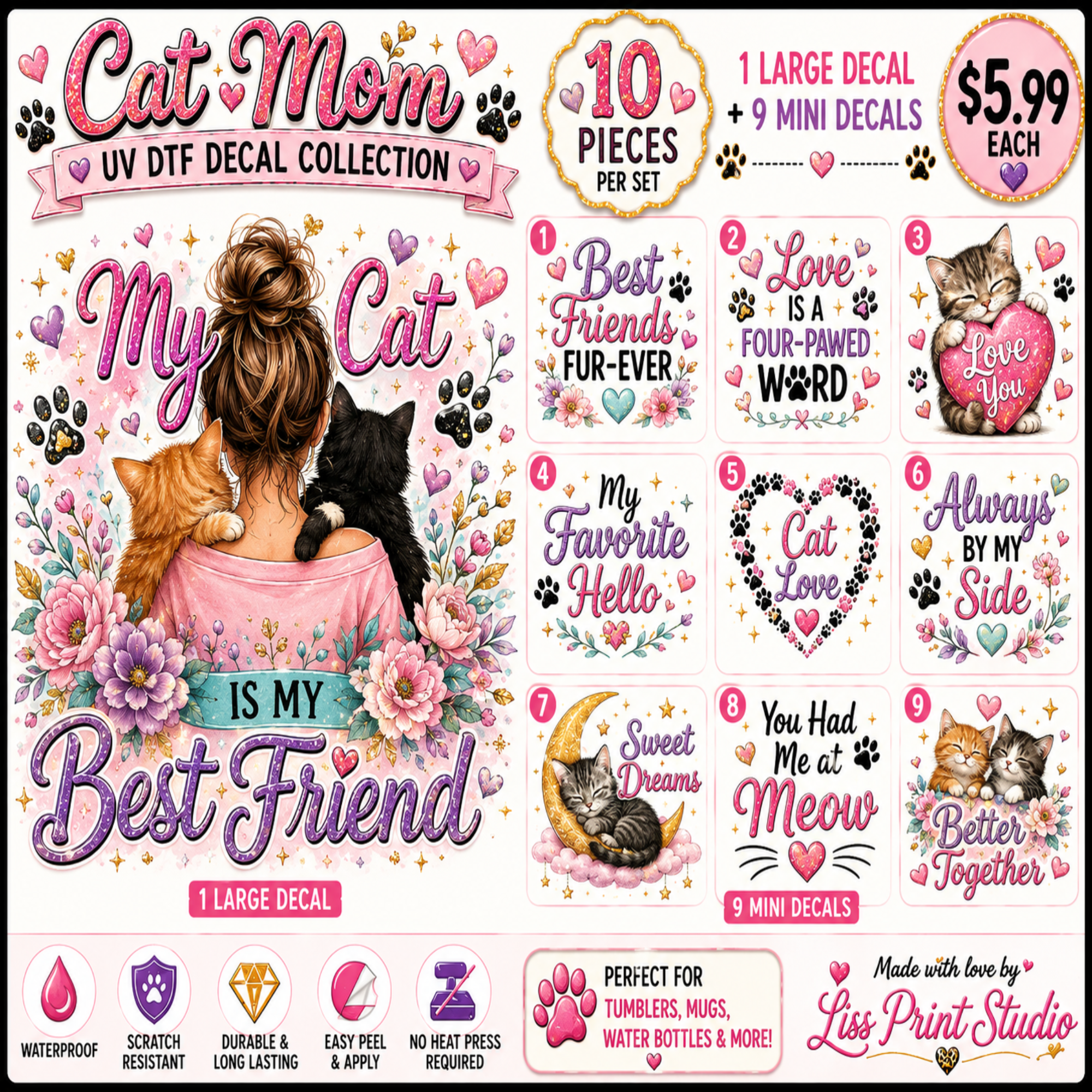 My Cat Is My Best Friend — UV DTF Decal Set 🐱💕🌸