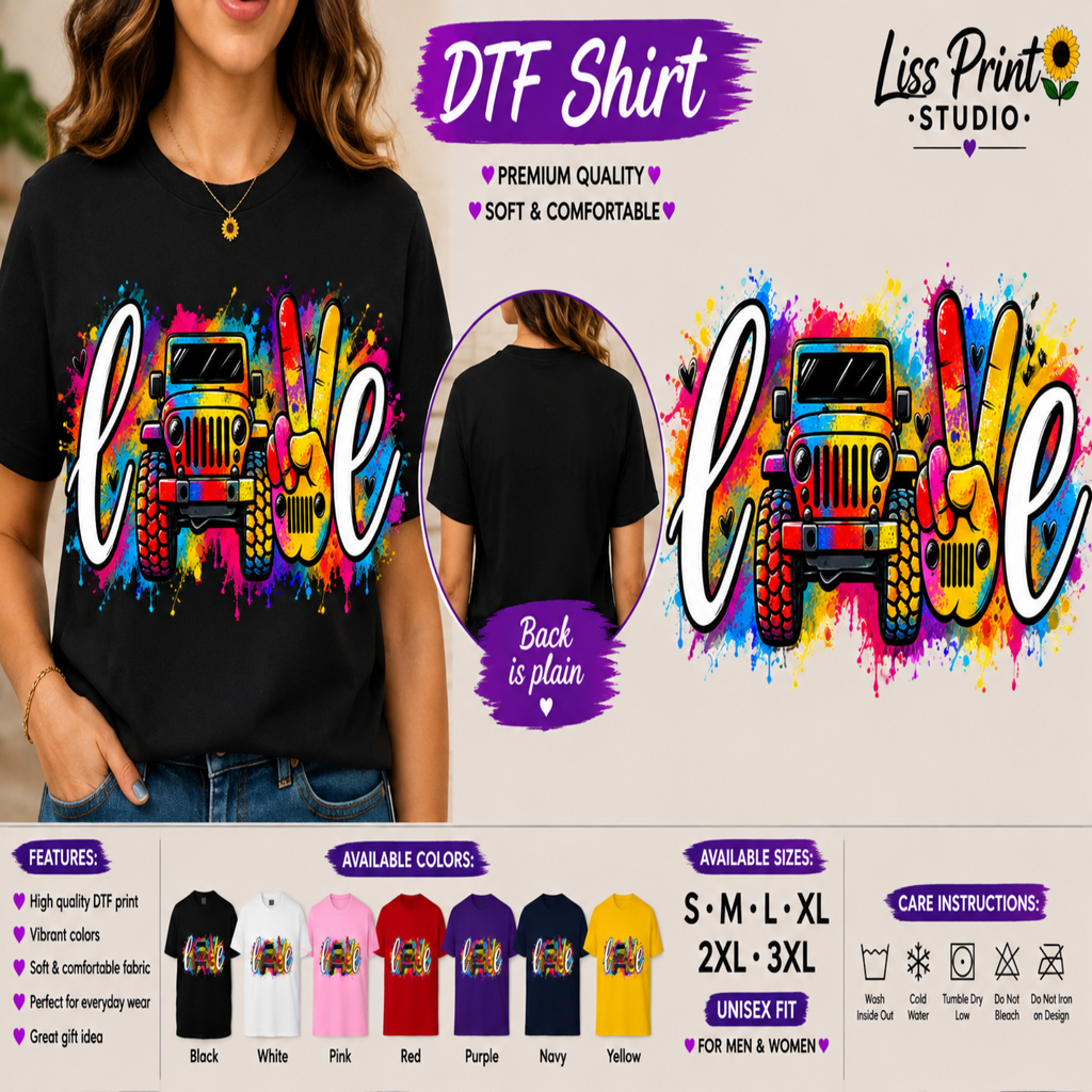 A promotional collage for a DTF (Direct to Film) t-shirt by Liss Print Studio. The main section shows a woman wearing a black t-shirt with a colorful graphic of a jeep and the word 'love' in white script over a peace sign made of flowers.