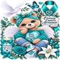 A memorial-style illustration centered on a teddy bear wearing teal and blue awareness-themed clothing, surrounded by flowers, butterflies, a dove, a ribbon, and memorial text including 'Ovarian Cancer Awareness' and 'In Memory of the Ones We Love.' This is not a clean product photo, not a person in a real environment, and not an auxiliary chart or instruction image, so the best fit is Other.