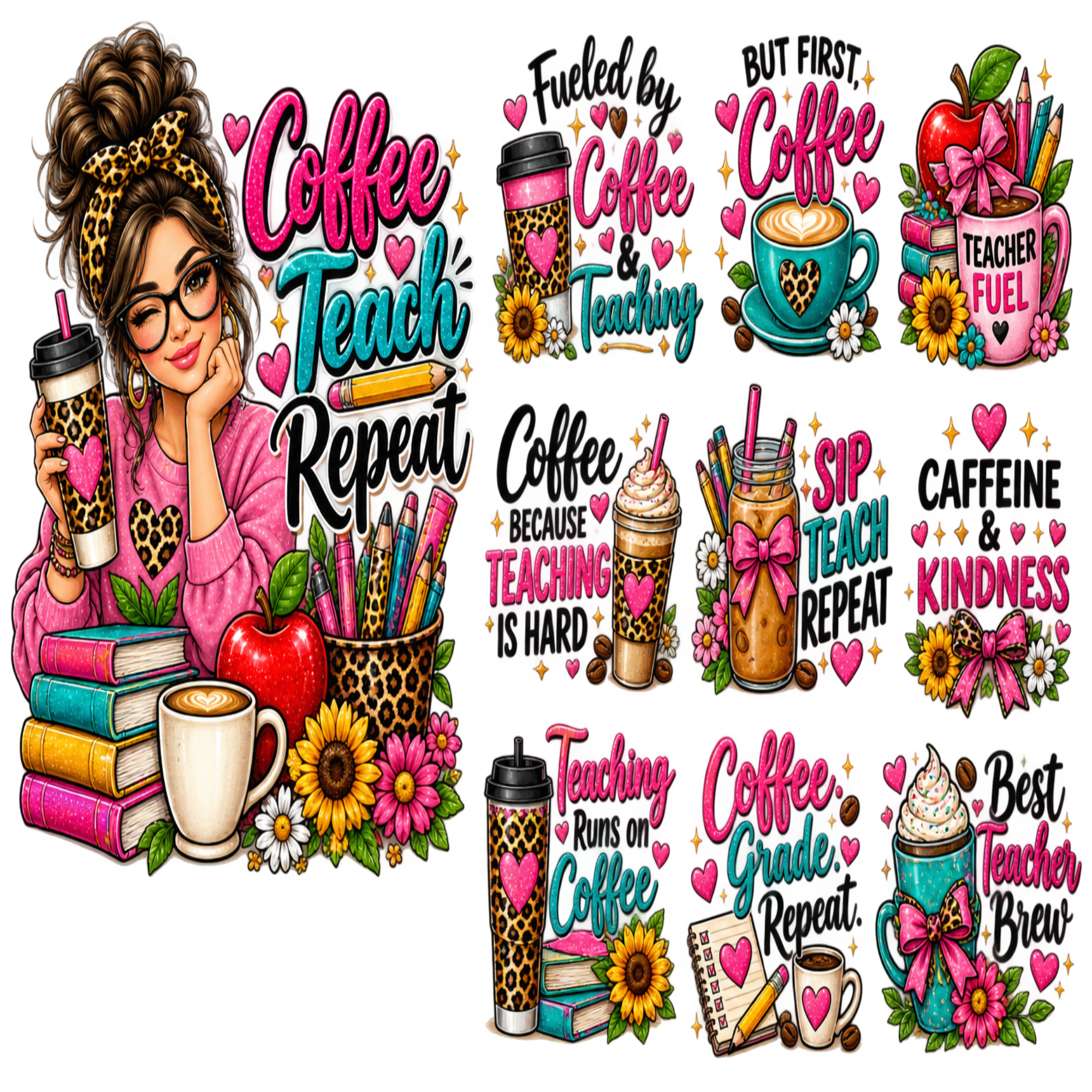 A collage of multiple coffee-and-teaching themed illustrations on a white background, including text phrases like 'Coffee Teach Repeat,' 'Fueled by Coffee & Teaching,' 'But First Coffee,' and 'Best Teacher Brew,' along with cups, mugs, books, flowers, and a cartoon woman in leopard-print clothing.