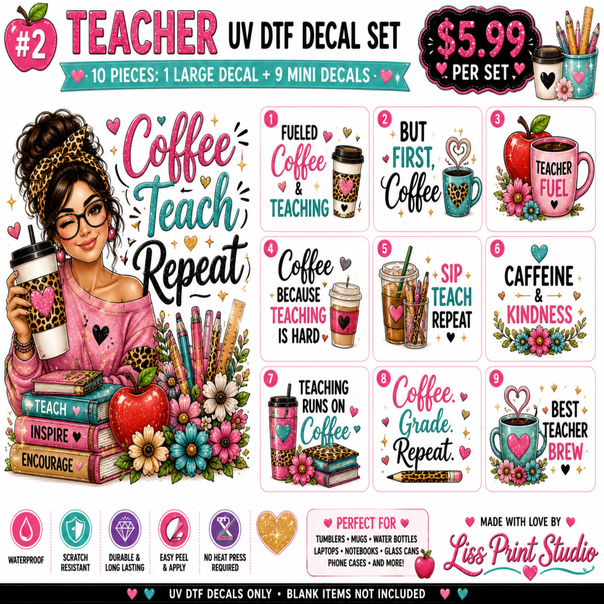A promotional graphic for a Teacher-themed UV DTF decal set by Lisa Pint Studio, featuring 10 pieces including 1 large decal and 9 mini decals. The design showcases a cartoon illustration of a woman holding a coffee cup next to various coffee-themed text decals like 'Coffee Teach Repeat', 'FUELED Coffee TEACHING', and 'But FIRST Coffee'.