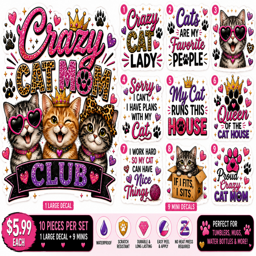 Crazy Cat Mom Club — UV DTF Decal Set 🐱👑💕