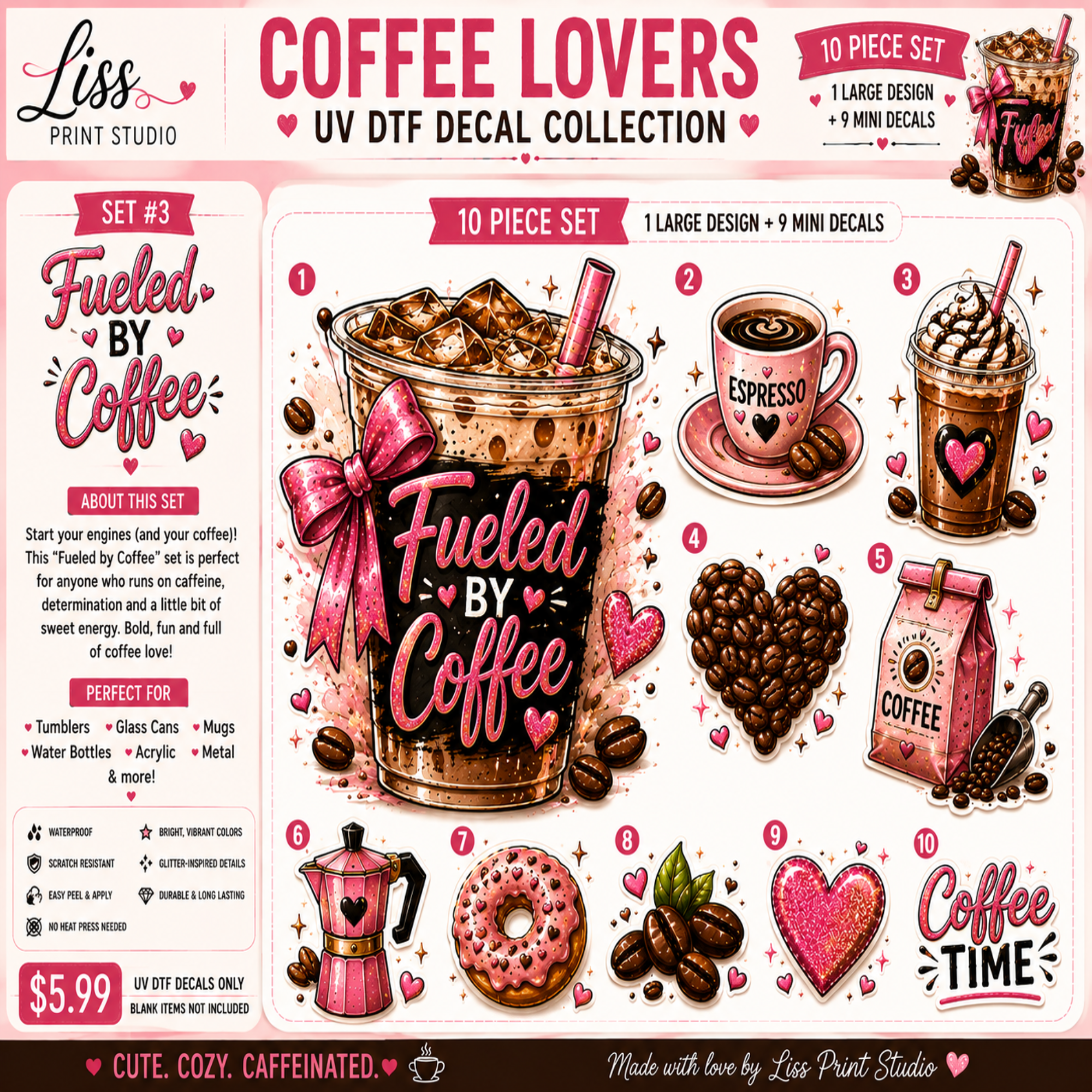 A promotional collage for a coffee-themed UV DTF decal set titled 'Coffee Lovers' by Liss Print Studio. The graphic shows multiple illustrated decal designs including a large 'Fueled By Coffee' drink cup, espresso cups, coffee beans, a coffee carton, a pink heart, a coffee mug, and a donut, with text noting a 10-piece set, large designs, mini decals, and a price of $5.