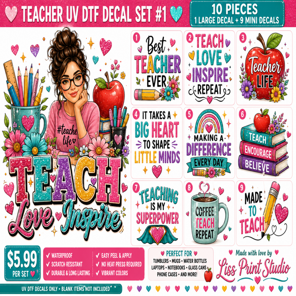 A promotional graphic for a Teacher-themed UV DTF decal set, showing multiple colorful quote decals, floral and school-themed illustrations, and text such as 'Teacher UV DTF Decal Set #1,' '10 Pieces,' and pricing information. The design includes a cartoon girl, pencils, books, apples, and motivational phrases on a white background.