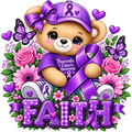 A cartoon teddy bear wearing a purple awareness ribbon cap and matching purple shirt, surrounded by pink flowers, green leaves, purple butterflies, and large purple 'FAITH' lettering with ribbon accents.