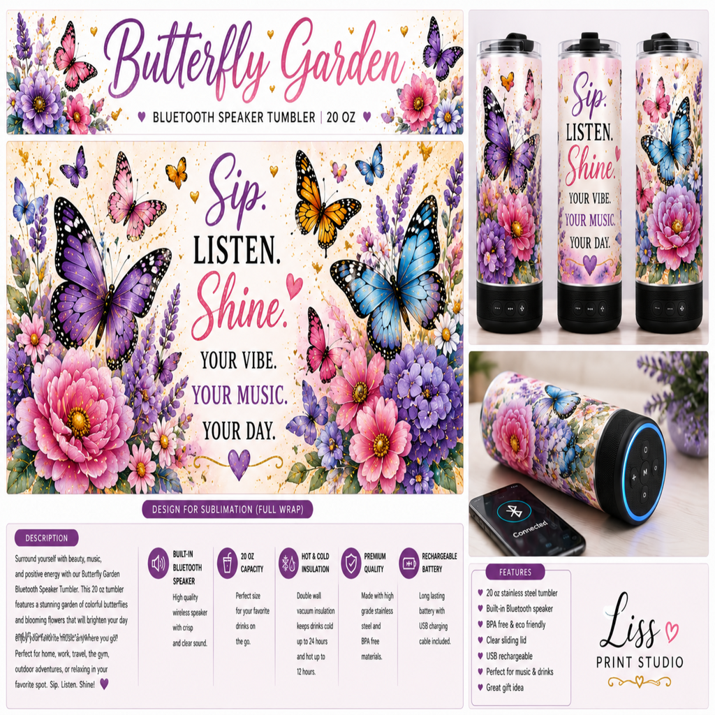 A product presentation collage for a 'Butterfly Garden' Bluetooth speaker tumblers by Liss Print Studio. The left side features a large printed wrap design mockup with colorful butterflies and flowers, and the right side shows three physical tumblers and a cylindrical tumbler wrapped in the same design, displayed on a white background with product specifications listed below.
