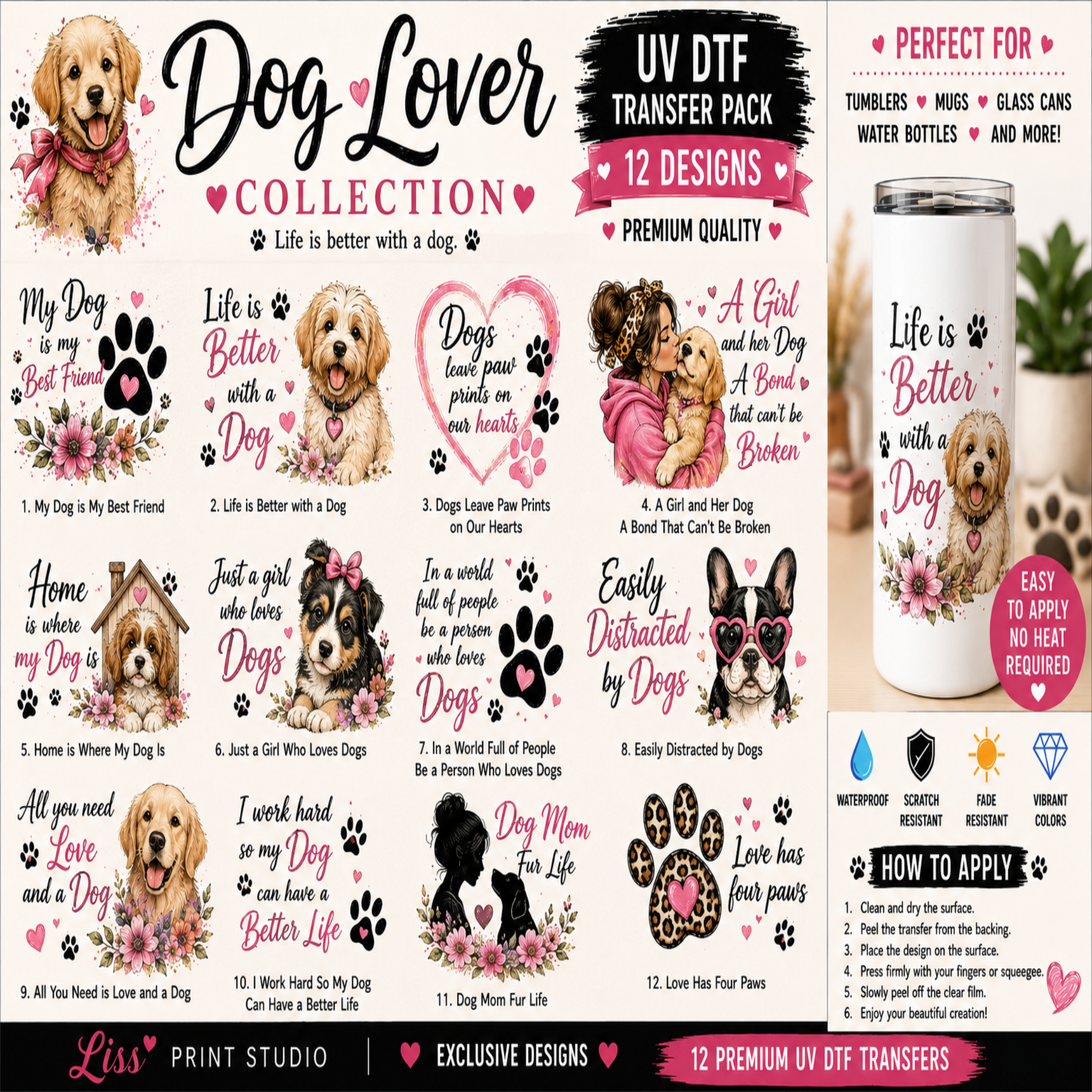 A promotional collage for a 'Dog Lover Collection' UV DTF transfer pack by Less Print Studio, showing multiple printed dog-themed designs, paw prints, and a sample tumbler with a dog print, on a white background with pink and black text banners.