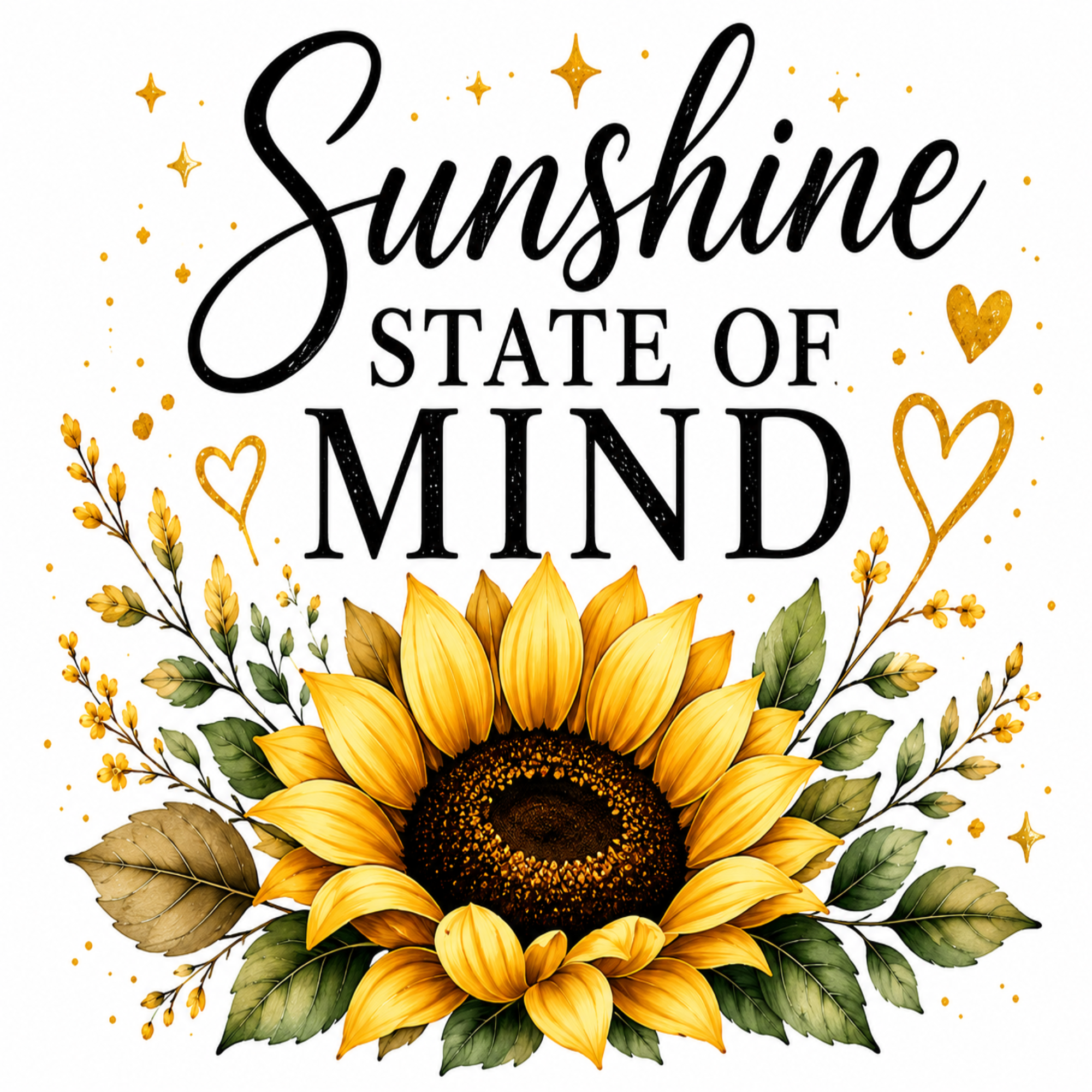 Sunflower floral graphic with the text 'Sunshine STATE OF MIND' in black and gold lettering on a white background.