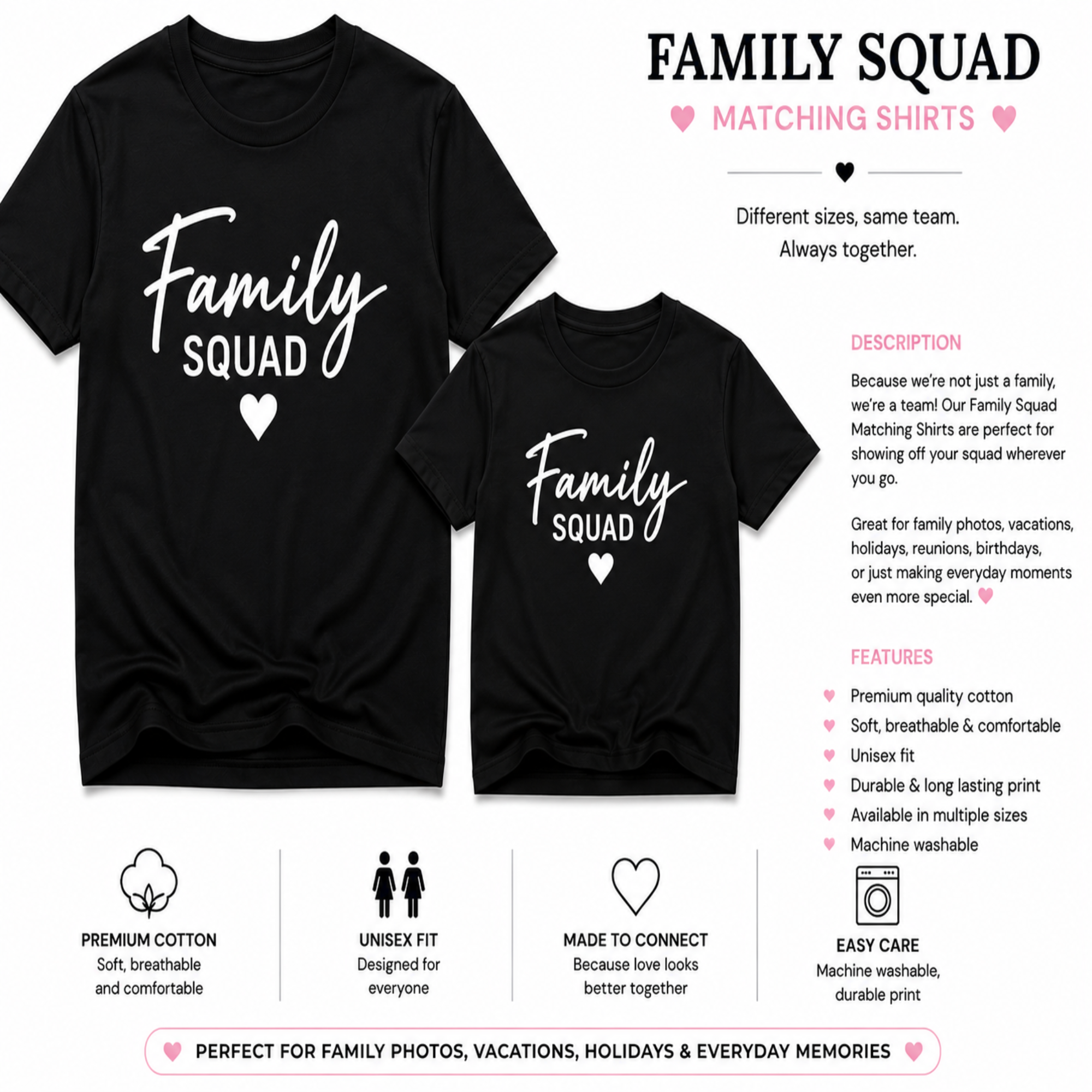 A promotional graphic for a matching black t-shirt set for families, showing two sizes of black t-shirts with white 'Family SQUAD' text and heart graphics. The layout includes descriptive text, features, and care instructions on a white background.