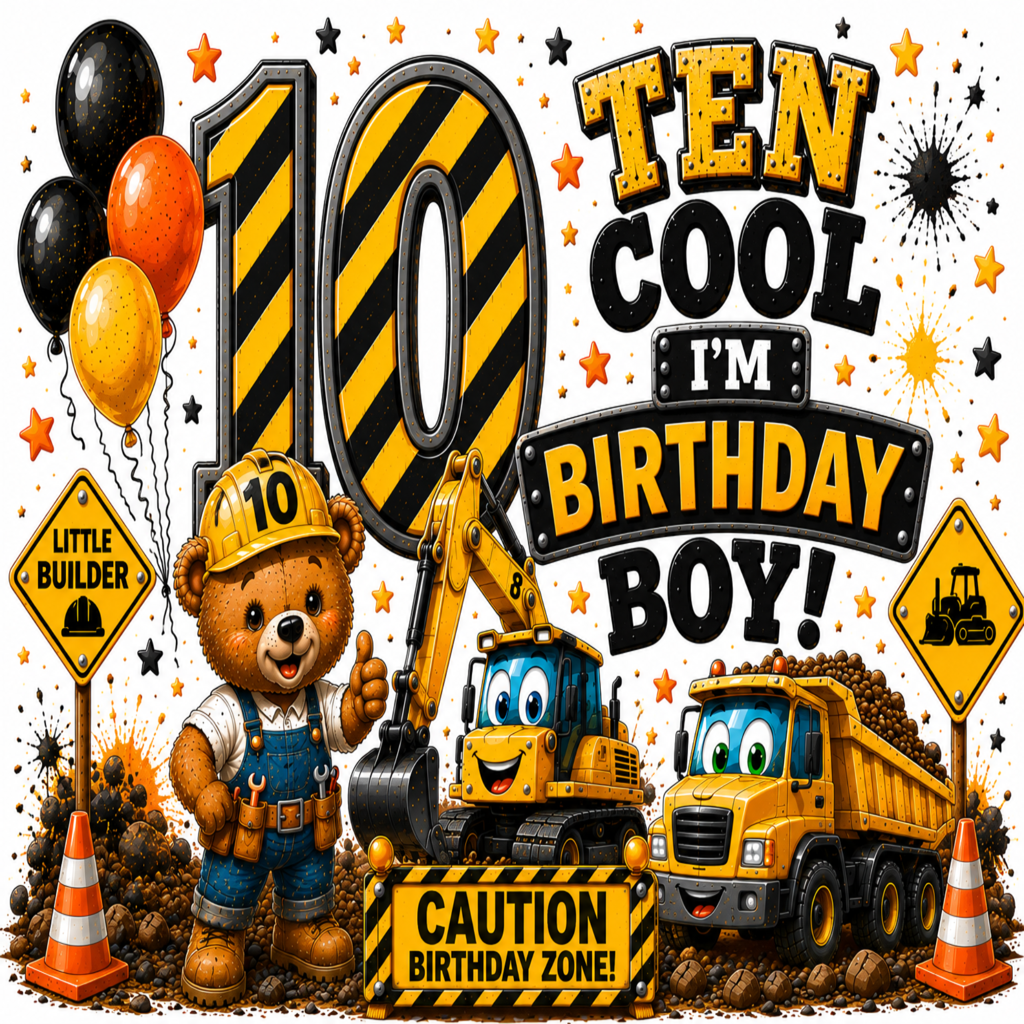 A colorful children's birthday party backdrop or print featuring a construction theme with the text '10 Cool I'm Birthday Boy!' in bold lettering. The design includes cartoon teddy bears in construction gear, a yellow excavator, a yellow dump truck, balloons in black, orange, and gold, warning signs, and construction stars on a white background.
