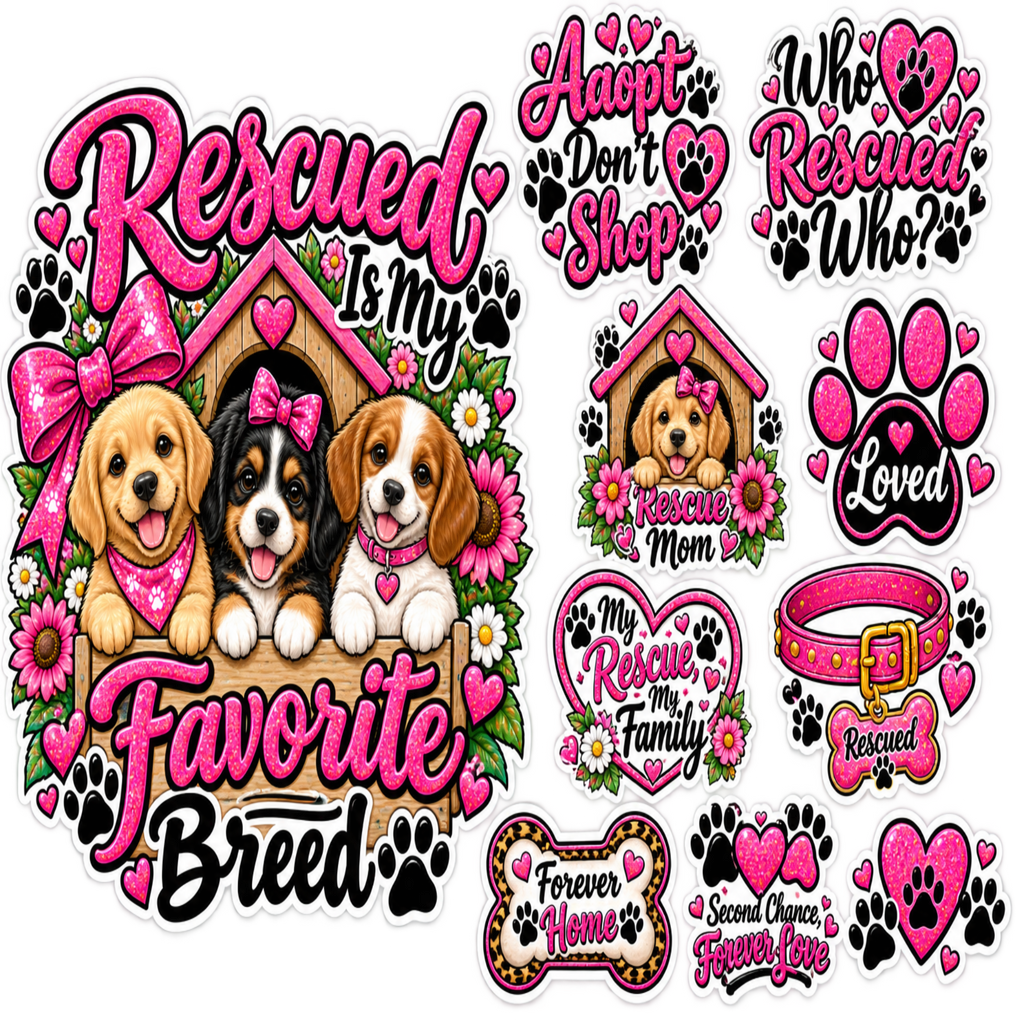 Rescued Is My Favorite Breed — UV DTF Decal Set 🐶🏡🐾💕