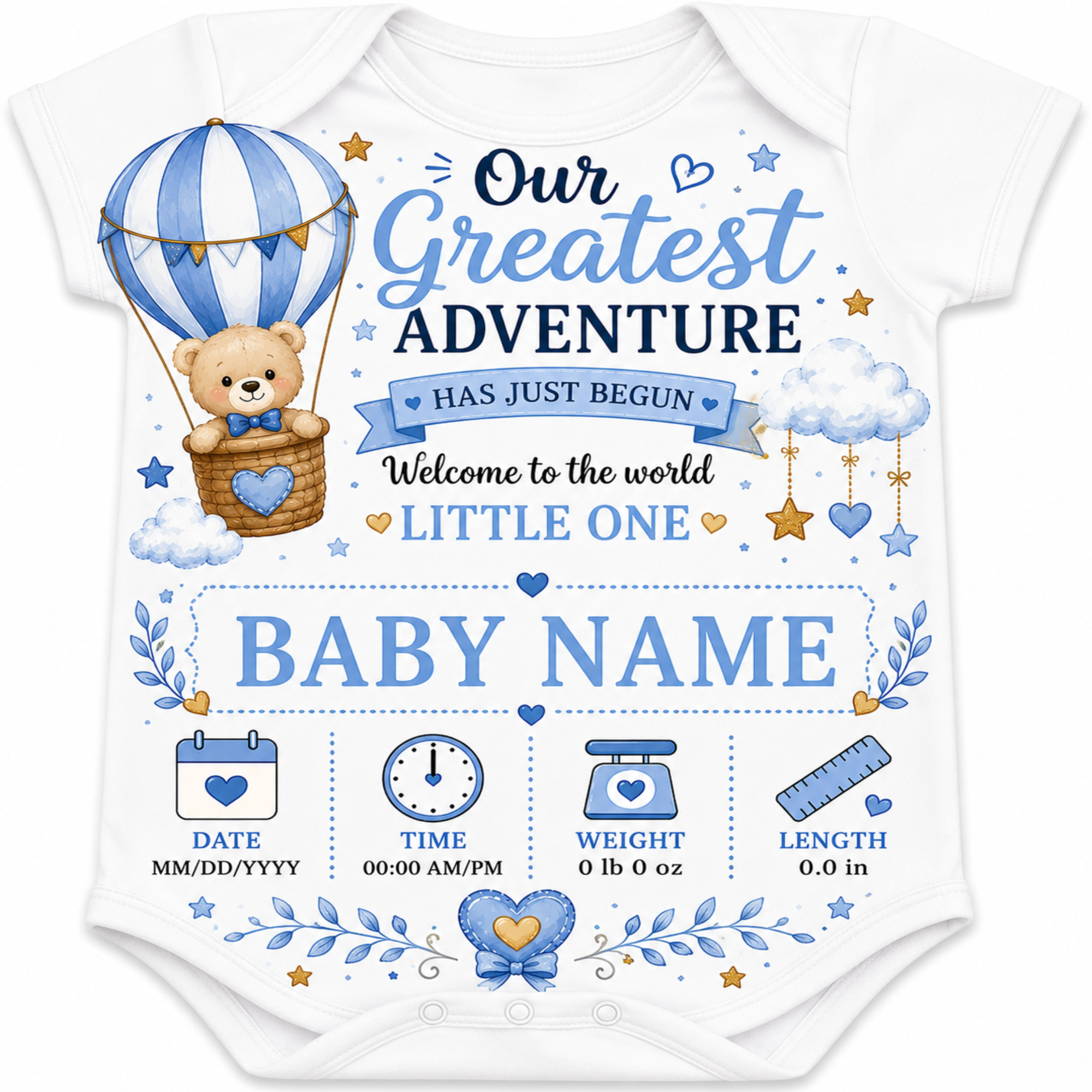 A white short-sleeve baby bodysuit featuring a blue and navy blue graphic print with a teddy bear in a hot air balloon, clouds, stars, and baby milestone icons. The text reads 'Our Greatest ADVENTURE HAS JUST BEGUN Welcome to the world LITTLE ONE BABY NAME' with placeholder date, time, weight, and length fields at the bottom.