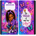 Two matching composition book covers shown side by side, decorated with colorful butterflies, stars, hearts, and motivational text. The left cover features a cartoon girl in a purple hoodie sitting with pencils and books, and the right cover has the phrase 'Be Proud of Who You Are' in stylized lettering.