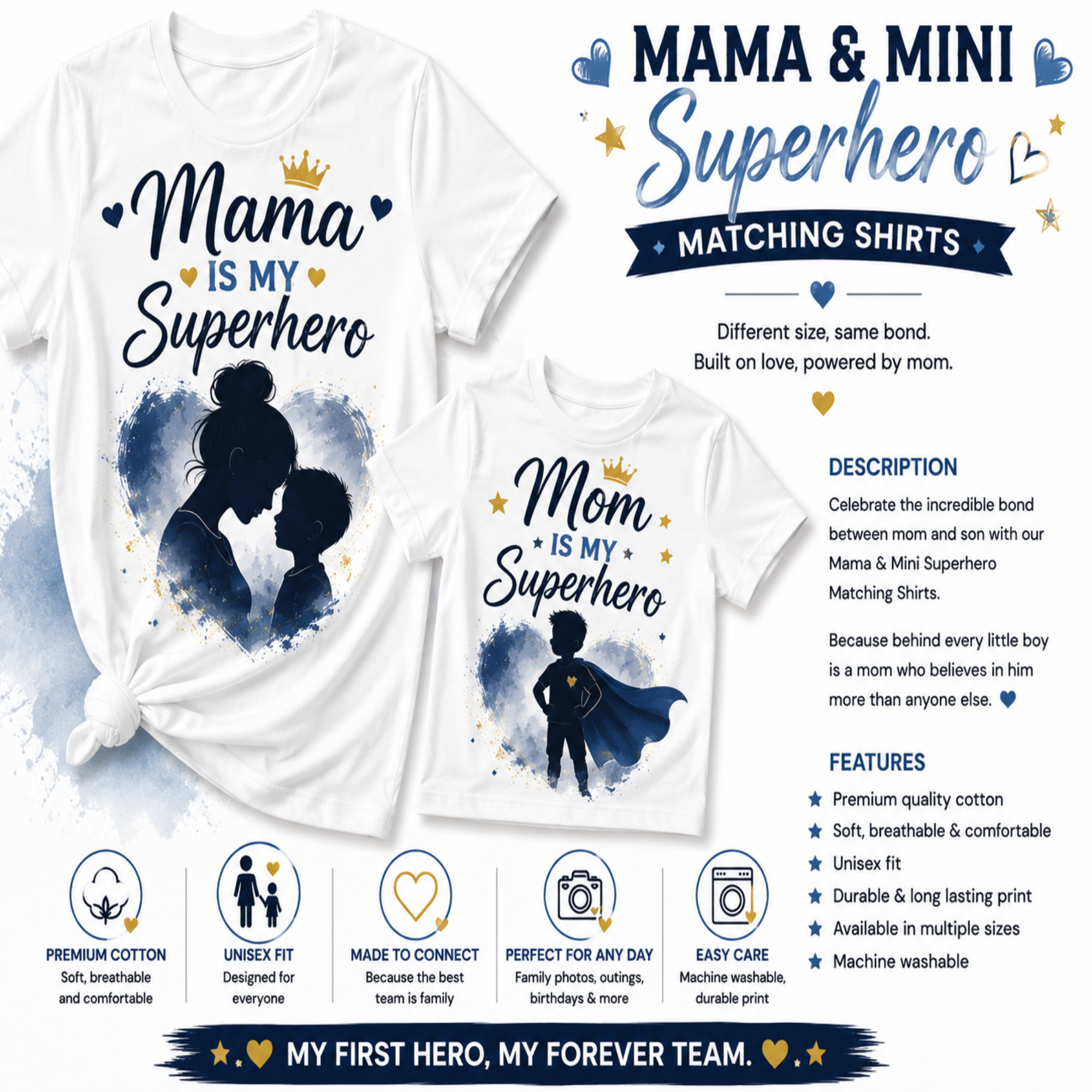 A promotional graphic for matching t-shirts showing two white shirts with printed superhero-themed designs: one reading 'Mama is my Superhero' and one reading 'Mom is my Superhero.' The layout includes watercolor-style navy silhouettes, gold stars and crown accents, descriptive text, and feature icons on a white background.