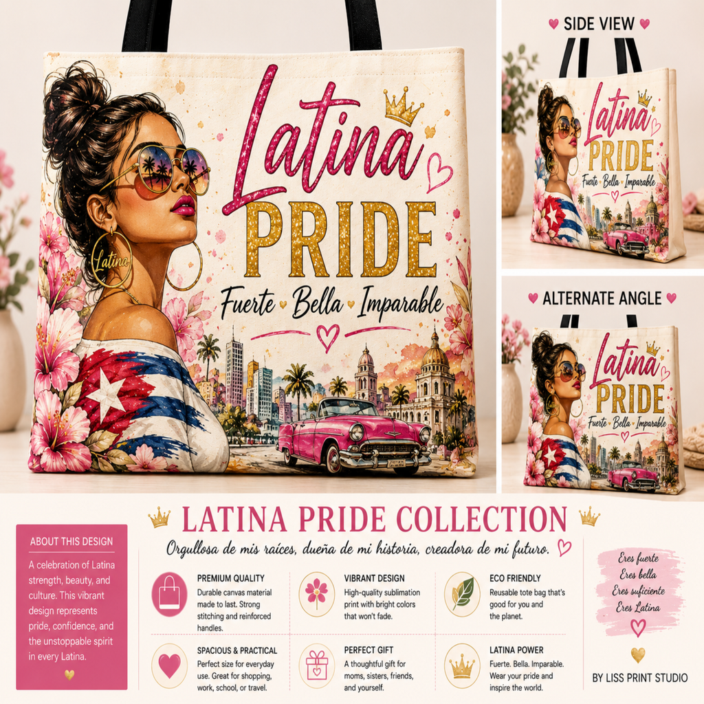 A tote bag featuring a colorful Latin American-themed design with the text 'Latina PRIDE Fuerte Bella Imparable' and an illustration of a woman in sunglasses, a pink car, and a city skyline. The image shows multiple views of the tote bag and a promotional graphic for a 'Latina Pride Collection' by Liss Print Studio.