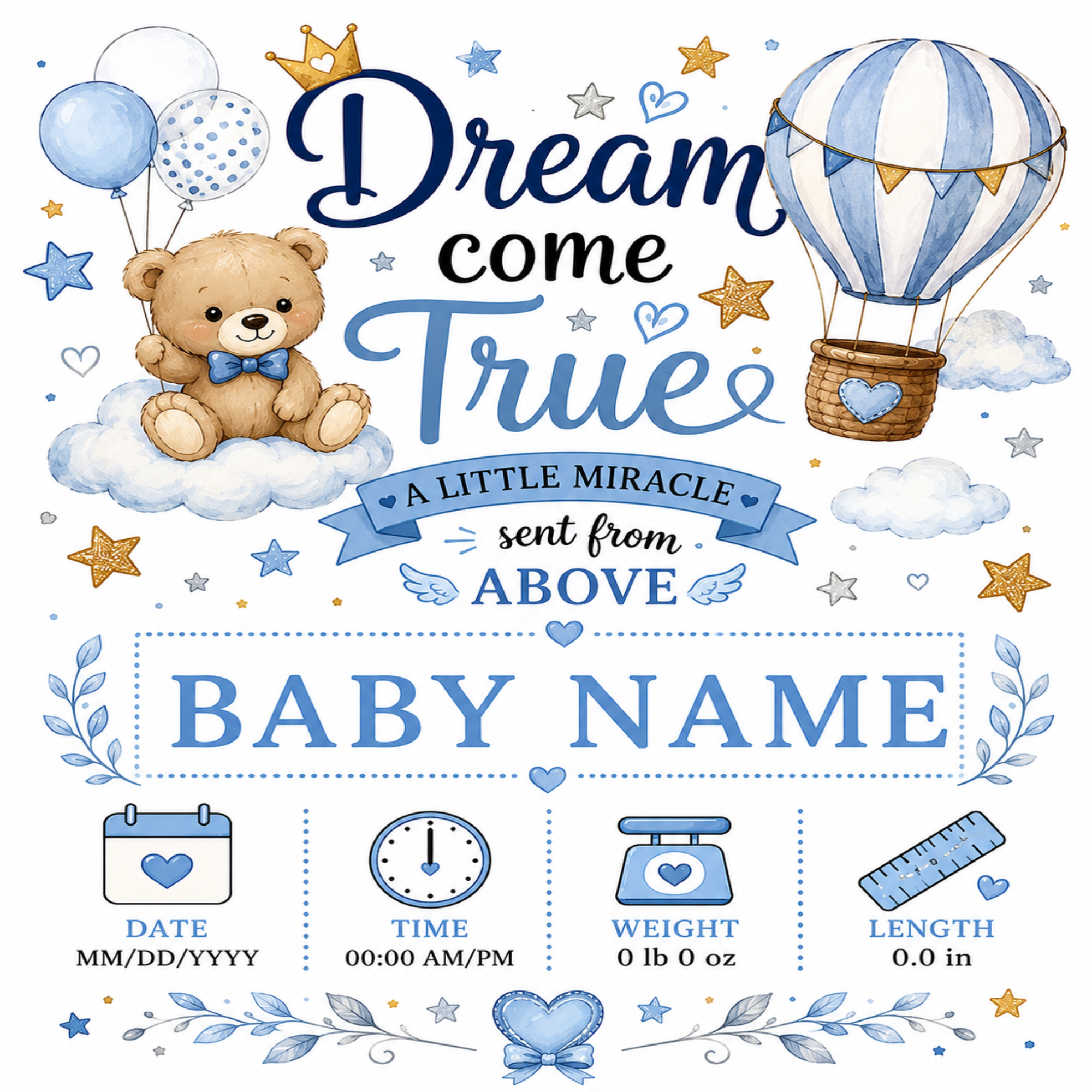 A baby shower sign or poster with a blue and white watercolor theme, featuring a teddy bear on a cloud, a hot air balloon, stars, and decorative text that reads 'Dream come True' and 'A LITTLE MIRACLE sent from ABOVE' with a customizable 'BABY NAME' field.