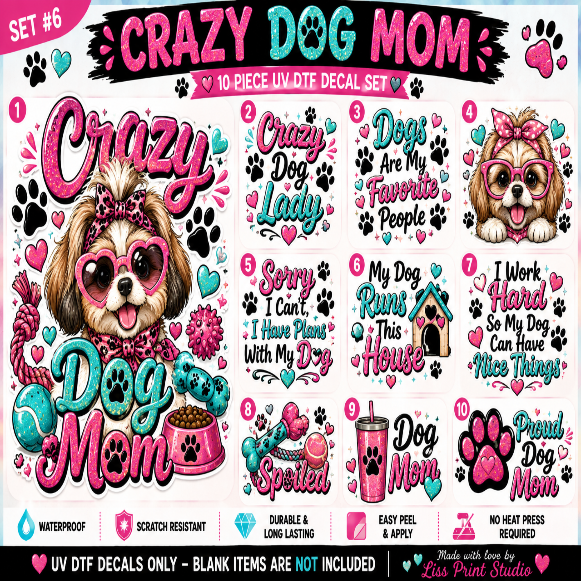 A promotional graphic for a 10-piece UV DTF decal set themed around a 'Crazy Dog Mom'. The design features multiple colorful cartoon dog illustrations, paw prints, and humorous quotes like 'Crazy Dog Mom' and 'Sorry I Can't.