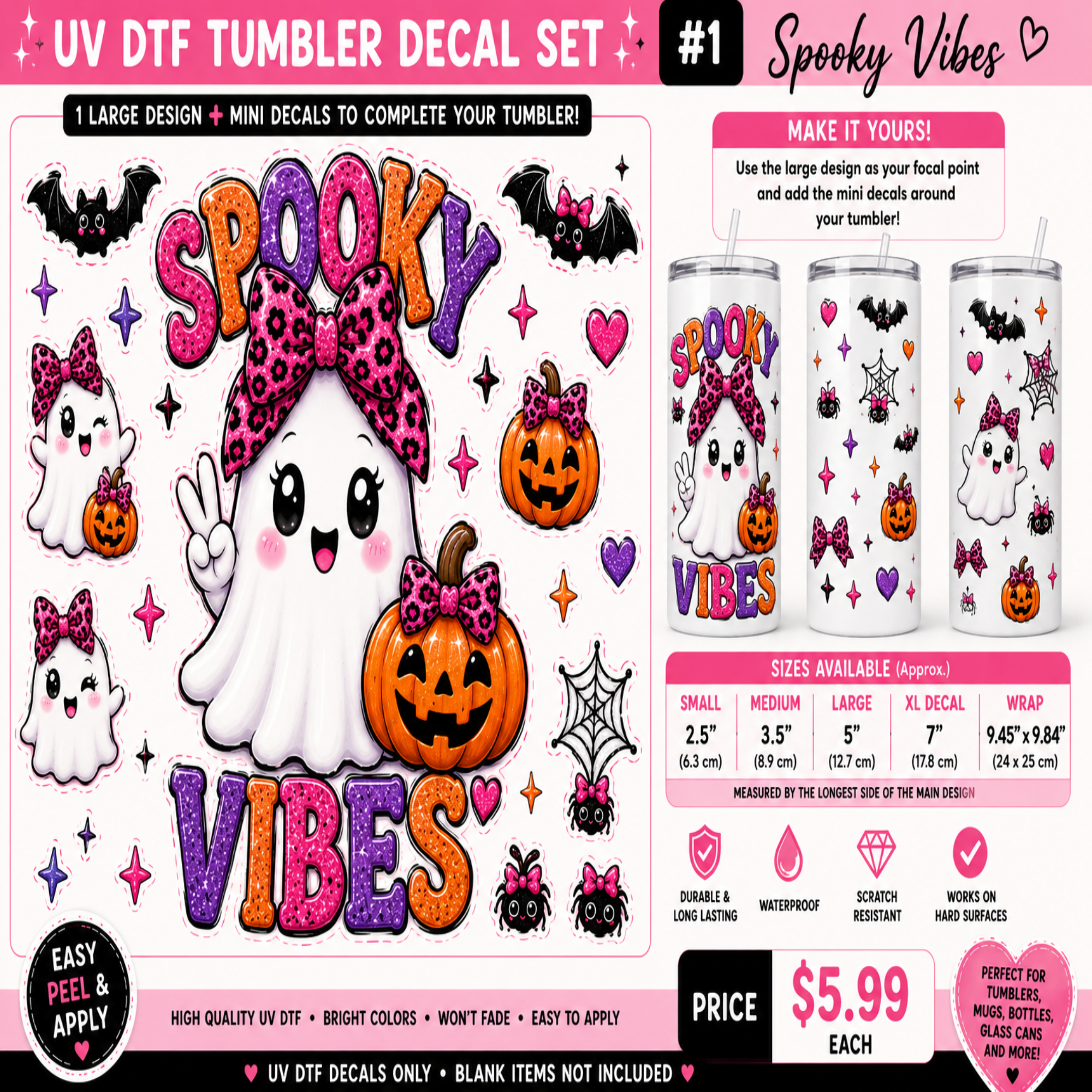 Promotional graphic for a UV DTF tumbler decal set featuring a Halloween theme. The design includes a large 'Spooky Vibes' text graphic, mini decals of a ghost, leopard-print bow, and jack-o'-lantern, along with product details, pricing, and sizing information.