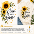 Sunflower and green leaf graphic design with the text 'Bloom WITH Grace' and a gold heart, shown on a white background and also printed on a cream T-shirt in a flat-lay mockup. Includes descriptive text and a 'Liss Print Studio' logo.