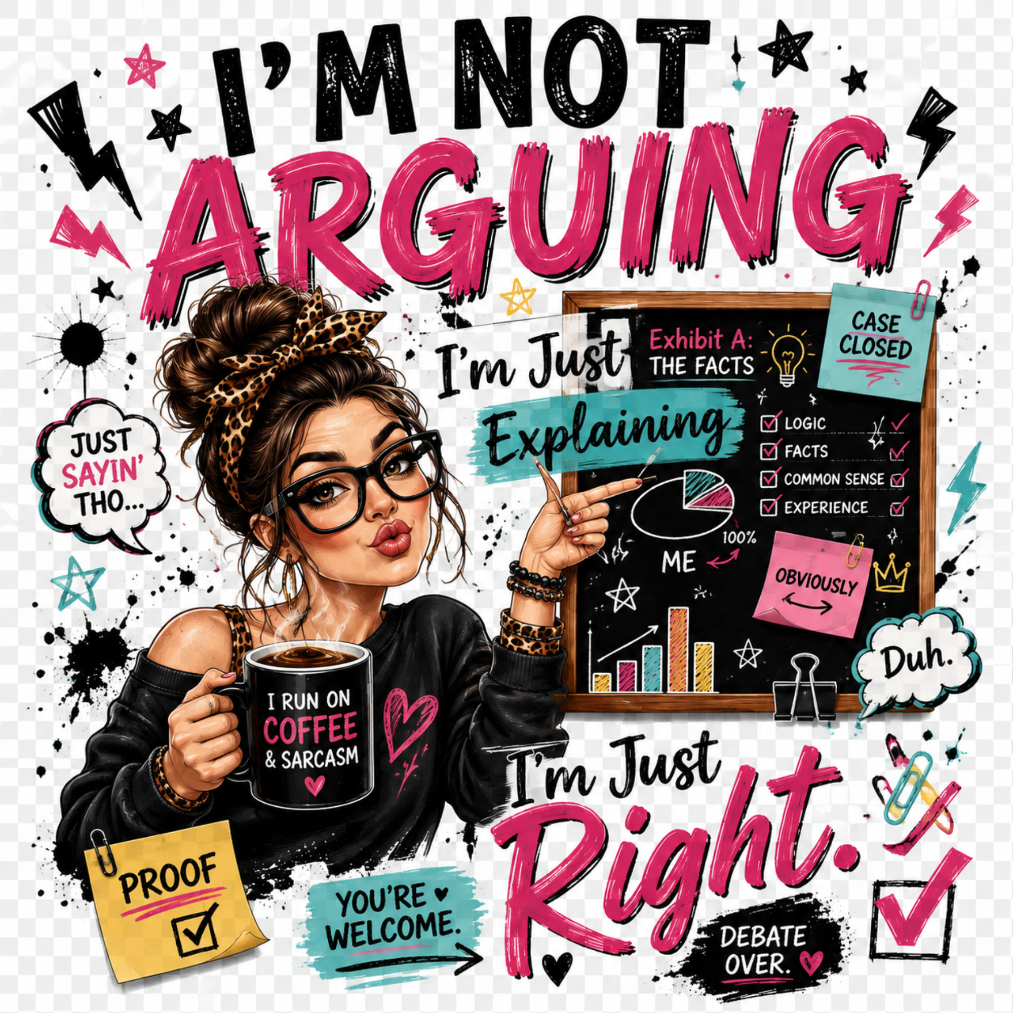 A colorful graphic design featuring a cartoon woman with glasses and a leopard-print hair bow holding a coffee mug, surrounded by humorous text bubbles and educational-themed doodles like a chalkboard and sticky notes.