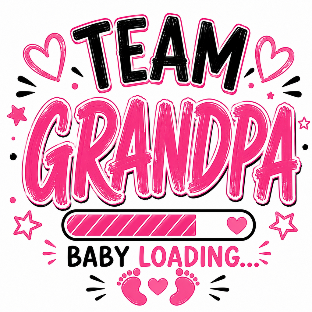 A digital graphic design featuring the text 'TEAM GRANDPA BABY LOADING.