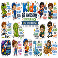A sheet of 12 colorful cartoon stickers for kids featuring motivational quotes, superheroes, dinosaurs, space themes, and children in various playful poses on a white background.
