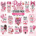 A collection of pink glitter-themed stickers displayed on a light pink background. The stickers feature motivational quotes, hearts, bows, coffee cups, and butterflies in a glittery pink and silver design style.