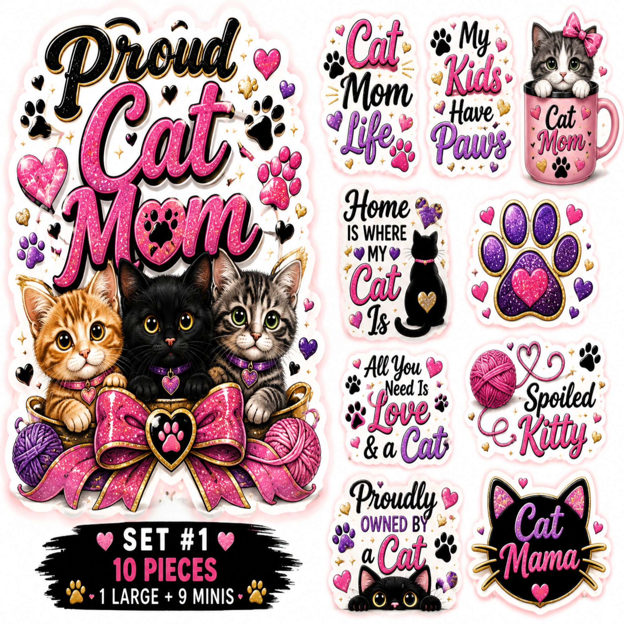 A set of 10 cat-themed sticker designs labeled 'Proud Cat Mom' set, including large and mini decals with cats, paw prints, hearts, bows, yarn balls, and cat quotes on a white background.