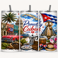 Three tall skinny tumblers with clear lids and metal straws, each printed with a colorful Cuban-themed design. The designs include a red convertible car, a capitol building, a coffee cup, a moka pot, a Cuban flag, religious imagery, and the words 'Proudly Cuban'.