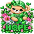 A teddy bear wearing a green awareness ribbon cap and matching green shirt surrounded by pink roses, green leaves, butterflies, and large green 'HOPE' lettering with hearts.
