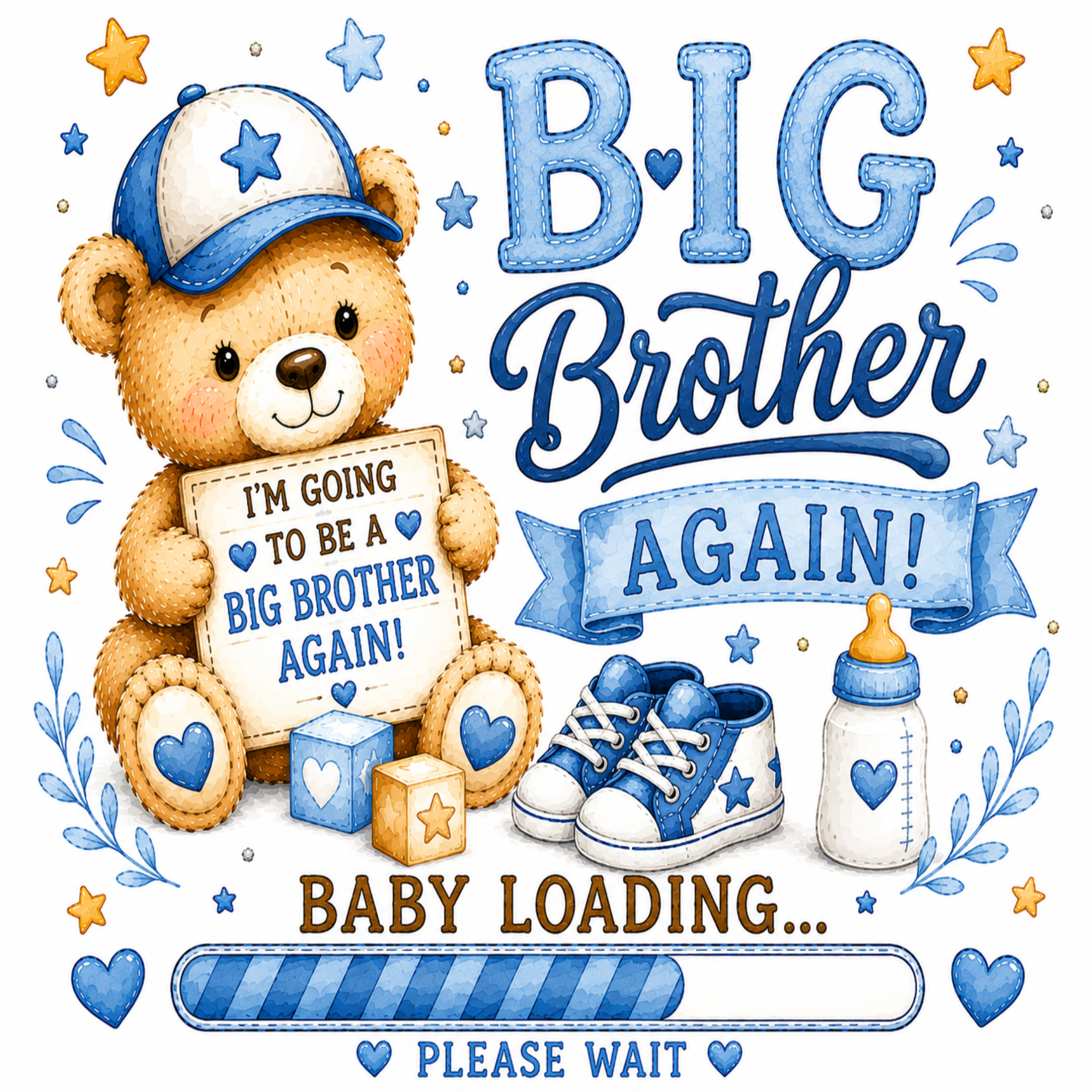 Watercolor-style baby brother announcement graphic with a teddy bear wearing a blue cap and holding a sign that reads 'I'm Going to be a Big Brother Again!' Large blue text says 'BIG Brother AGAIN!' with 'BABY LOADING.