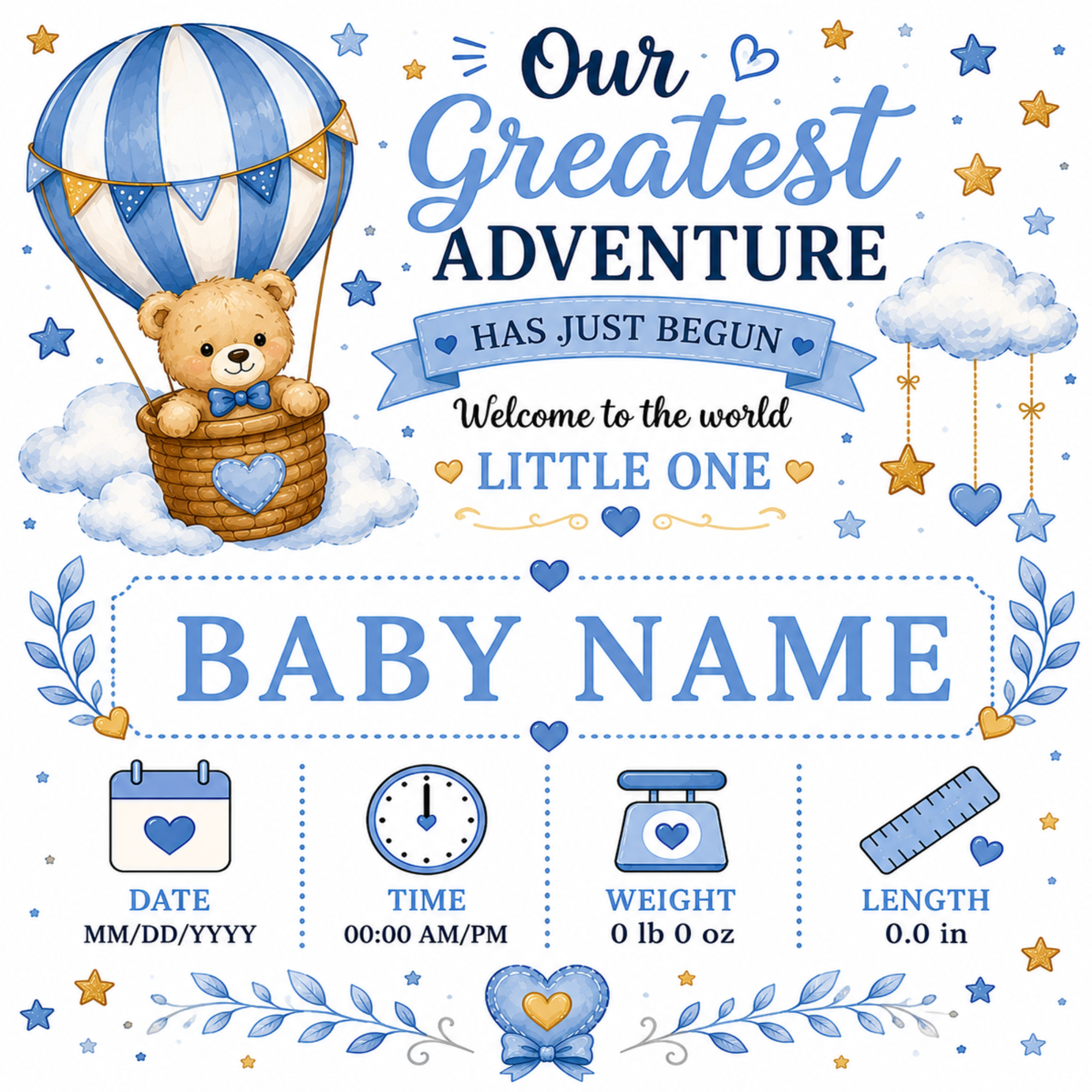 A baby shower keepsake card or poster featuring a watercolor-style design with a teddy bear in a blue and white striped hot air balloon, blue stars, clouds, and decorative text reading 'Our Greatest Adventure Has Just Begun Welcome to the world LITTLE ONE' and 'BABY NAME'.