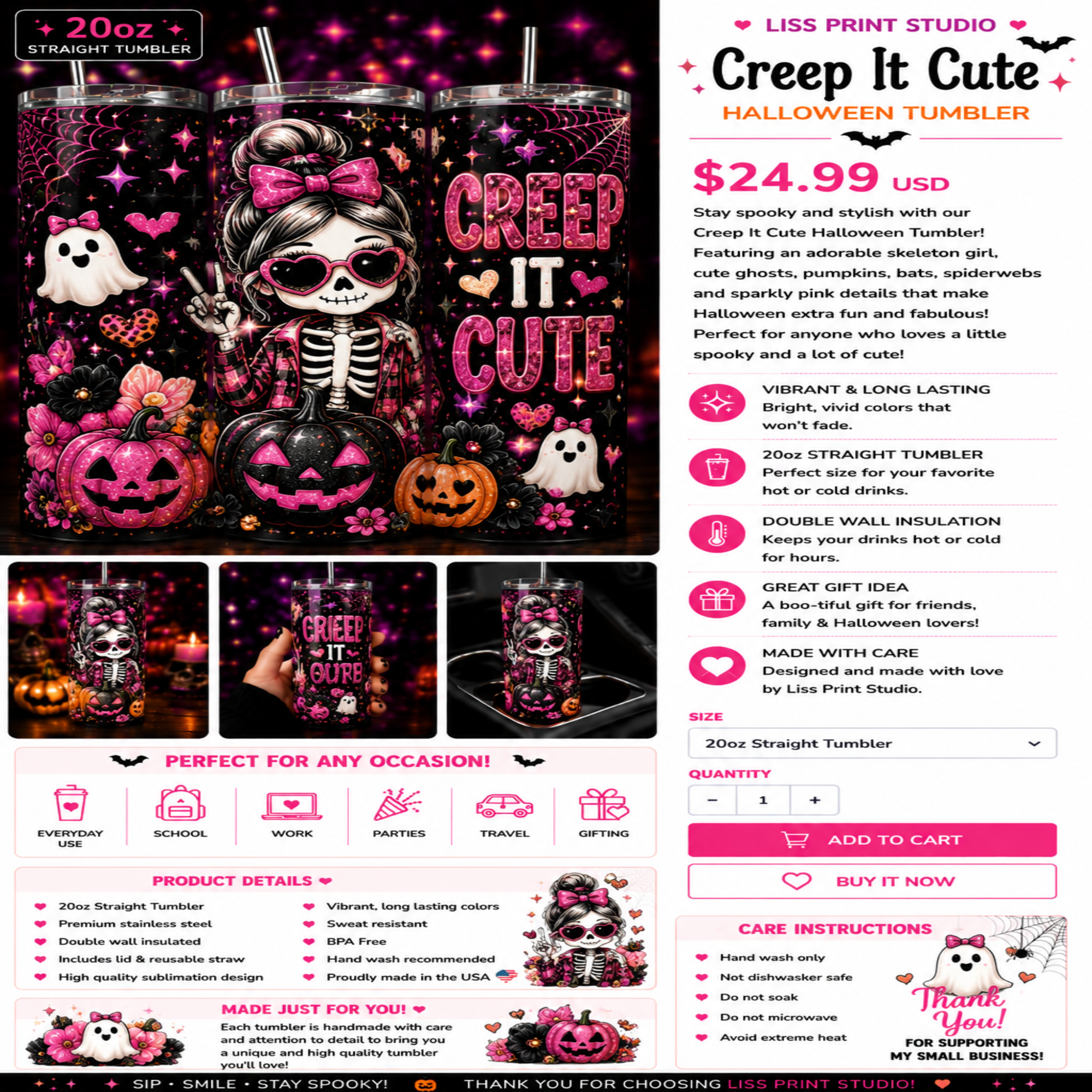 A promotional product listing graphic for a 'Creep It Cute' Halloween tumbler by Liss Print Studio. The layout features a large preview of the printed tumbler design on the left, showing a skeleton, jack-o'-lantern, and pink Halloween elements.