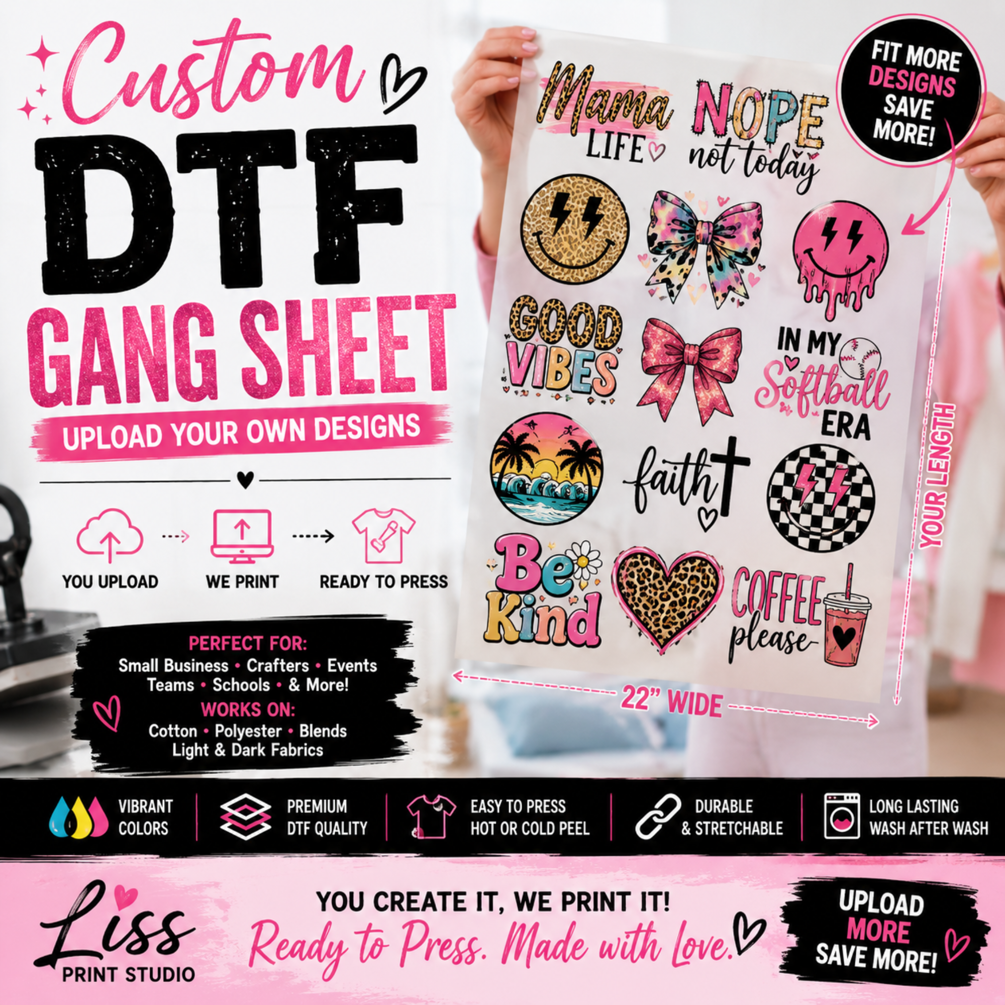 A custom DTF gang sheet being held by a person, showing various colorful graphic designs such as smiley faces, bows, and text like 'Mama NOPE' and 'Be kind'. The image includes promotional text overlays, dimensions, and a feature summary for DTF printing.