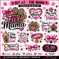 A 10-piece UV DTF decal set sheet titled 'Fur Mama Set #2' featuring multiple dog-themed designs in pink, black, and leopard print. Designs include paw prints, bows, a collar, a doghouse, a coffee cup, and text decals like 'Fur Mama,' 'My Kids Have Paws,' and 'Dog Mom Fuel.