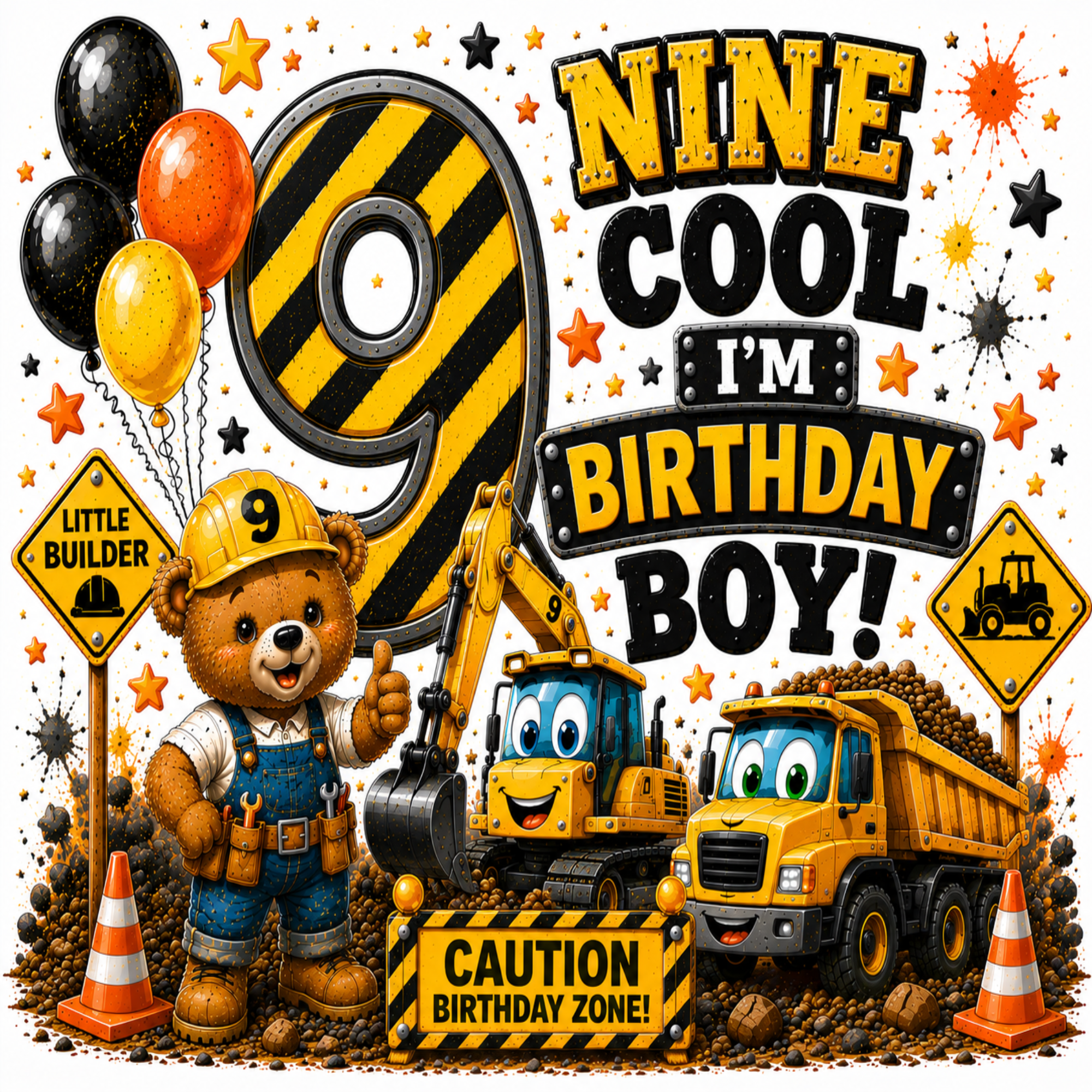 A colorful cartoon birthday party graphic for a nine-year-old boy with construction themes. The design features a teddy bear dressed as a builder, a yellow excavator, a yellow dump truck, a large number 9 with hazard stripes, balloons, stars, and bold text reading 'NINE COOL I'M BIRTHDAY BOY!'.
