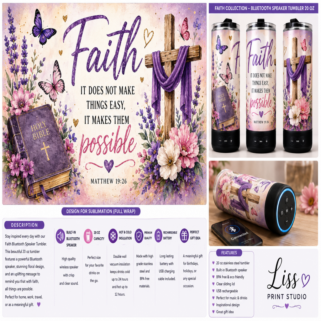 A promotional collage for a Faith-themed Bluetooth speaker tumblers set by Liss Print Studio. The design features a large purple 'Faith' title with floral and butterfly artwork, a Bible and cross illustration, and three tumblers shown in different views.