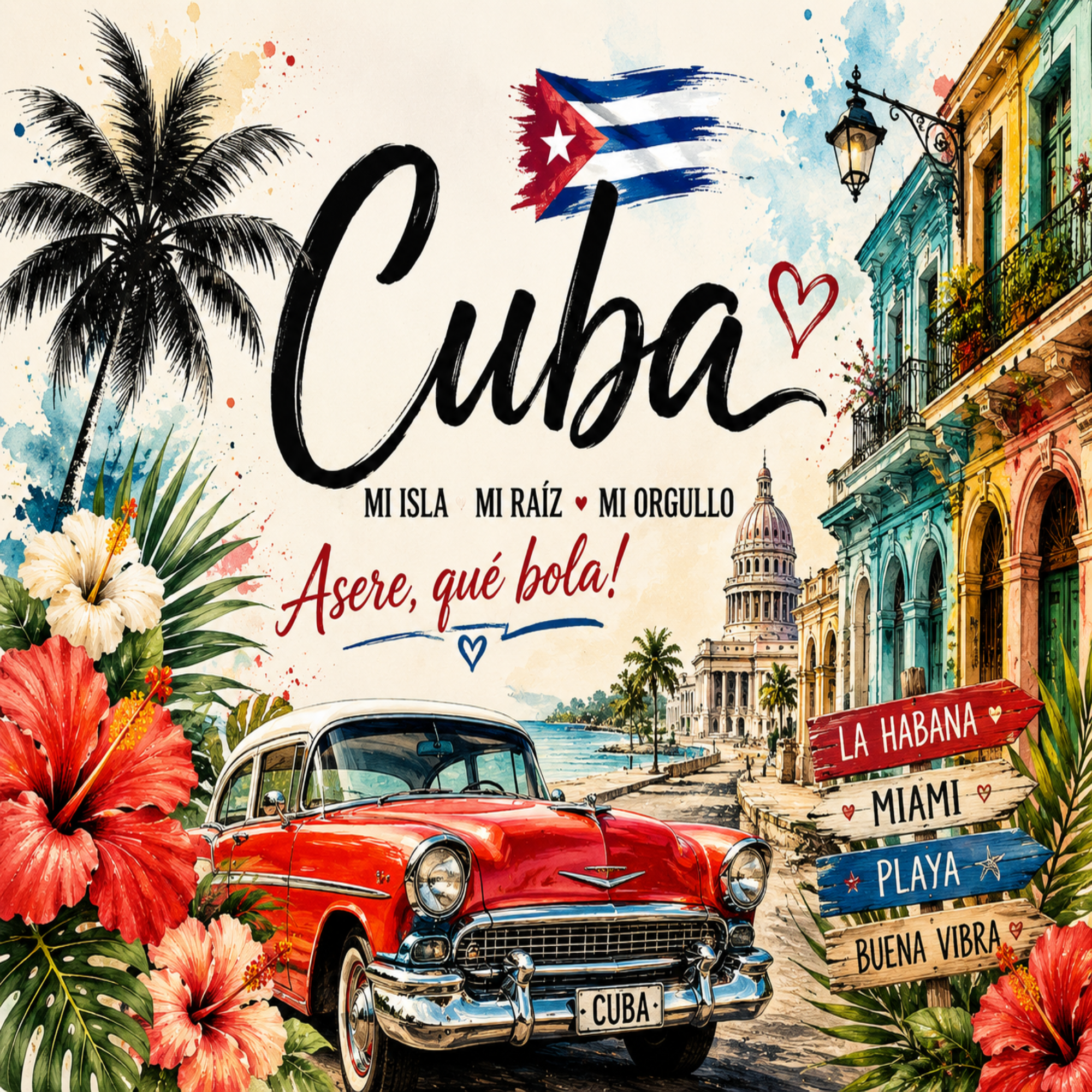 Vibrant travel poster for Cuba featuring a red classic car, tropical flowers, palm trees, colonial buildings, and the text 'Cuba' with Spanish phrases and street-sign style labels.