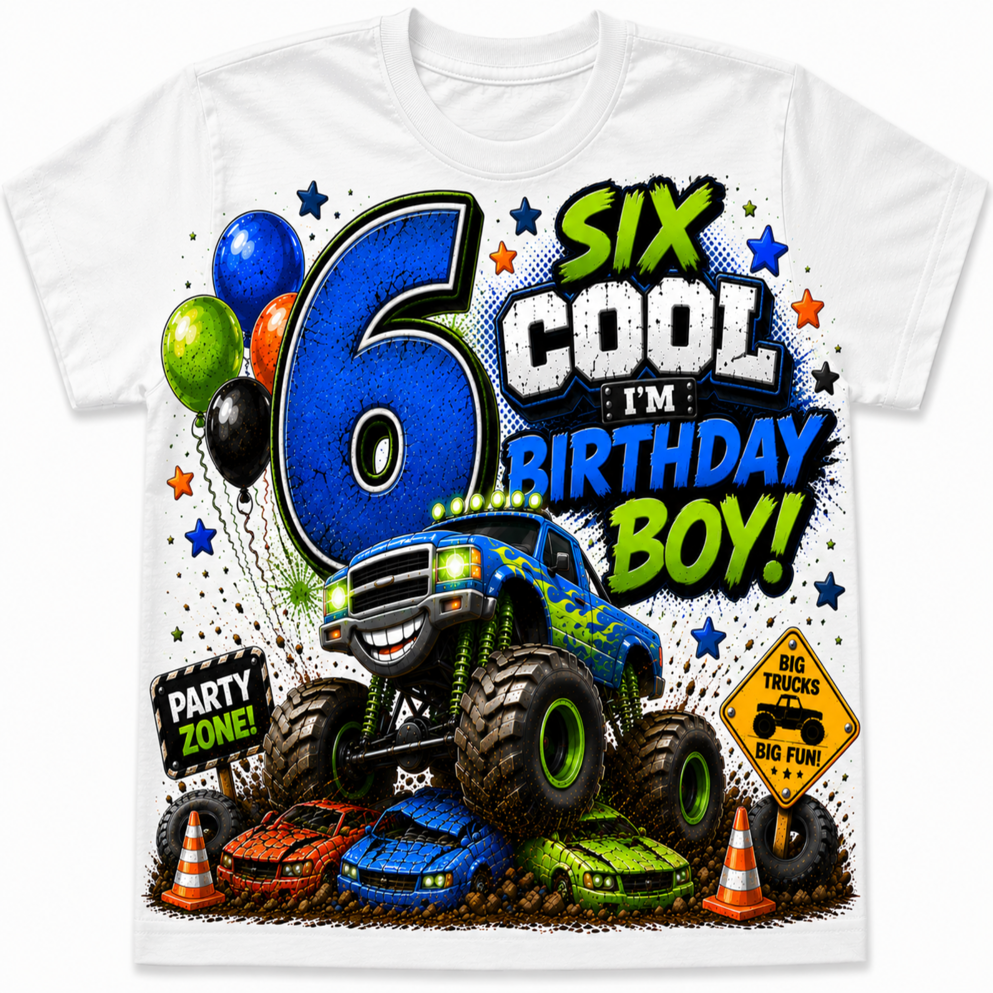 A white short-sleeve t-shirt featuring a colorful 'Six Cool I'm Birthday Boy!' monster truck graphic print on the front.