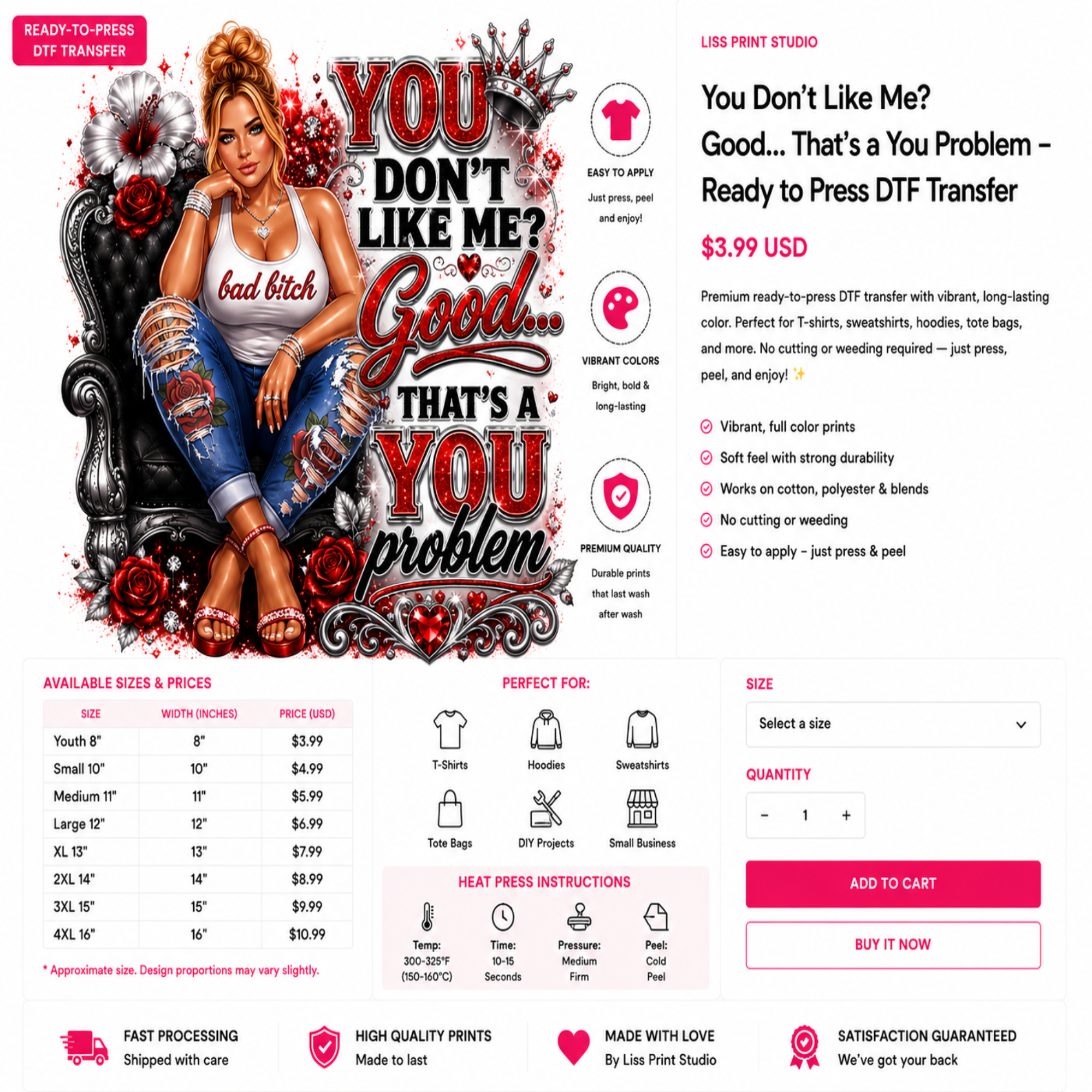 A promotional graphic for a ready-to-press DTF transfer sheet. The left side shows a large preview of the transfer artwork with a woman in a red and black outfit and the text 'YOU DON'T LIKE ME? Good.