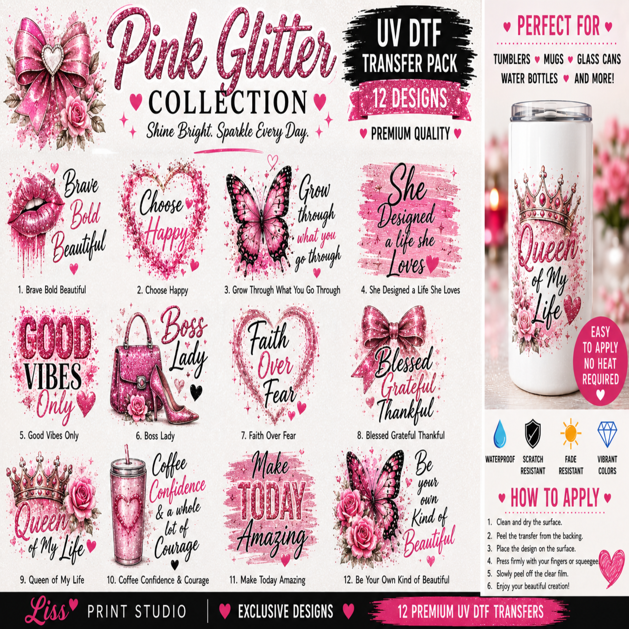 A promotional collage for a pink glitter collection UV DTF transfer pack by Liss Print Studio, showing multiple pink glitter quote designs, butterflies, bows, and a tumbler mockup with the text 'Queen of My Life' on a white background with feature callouts.