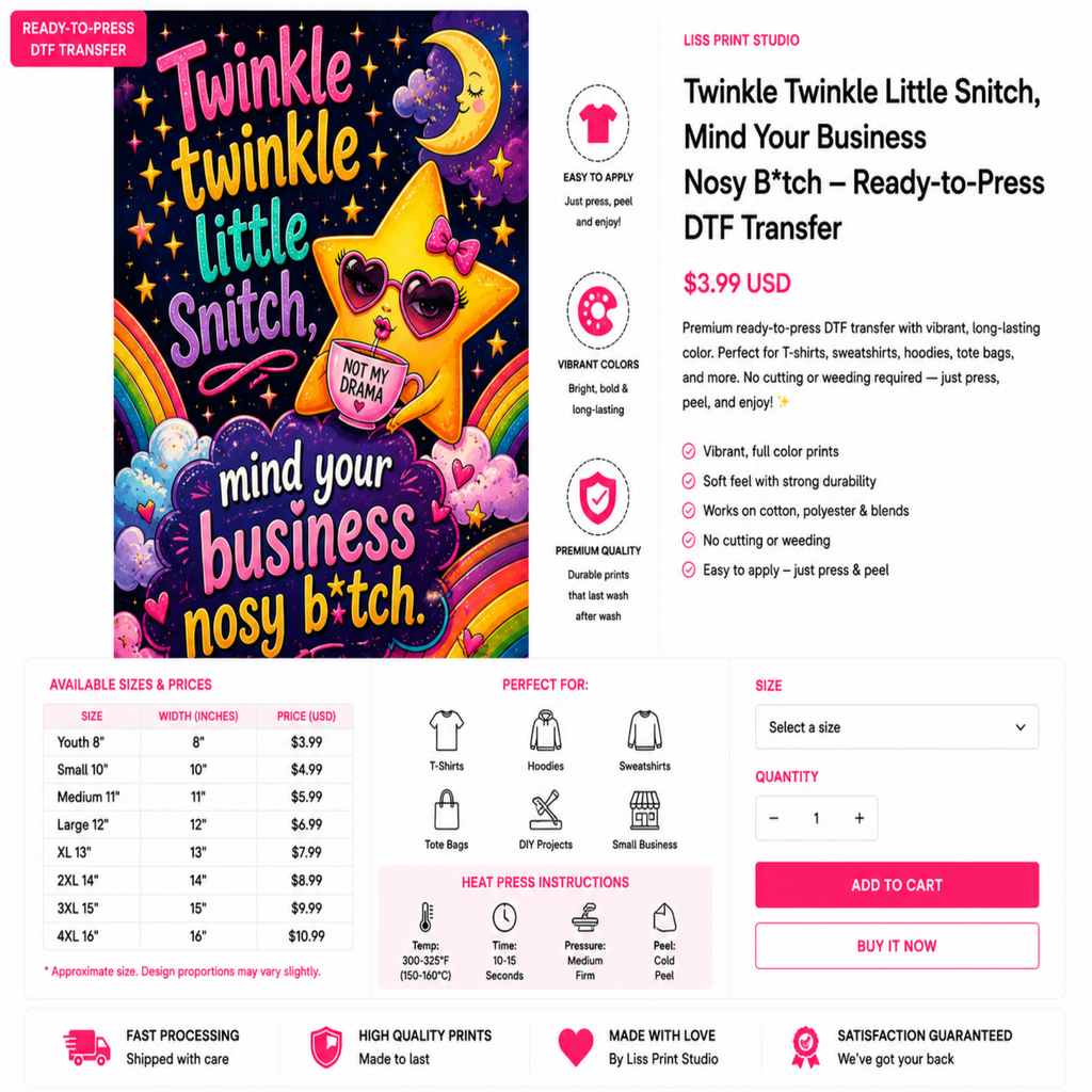 A promotional graphic for a ready-to-press DTF transfer featuring a colorful graphic design with the text 'Twinkle twinkle little Snitch, mind your business nosy b*tch.' The left side shows the full printed design with illustrated stars, a pink moon, and a purple snitch, while the right side includes product details, pricing, size options, and a 'Buy It Now' button from Us Print Studio.