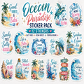 A collage of 12 tropical ocean-themed sticker designs with watercolor illustrations and motivational phrases such as 'Ocean Paradise,' 'Beach More Worry Less,' 'Life is Better at the Beach,' and 'Keep the Sea Clean.' The center text reads 'Ocean Paradise Sticker Pack 12 Stickers.
