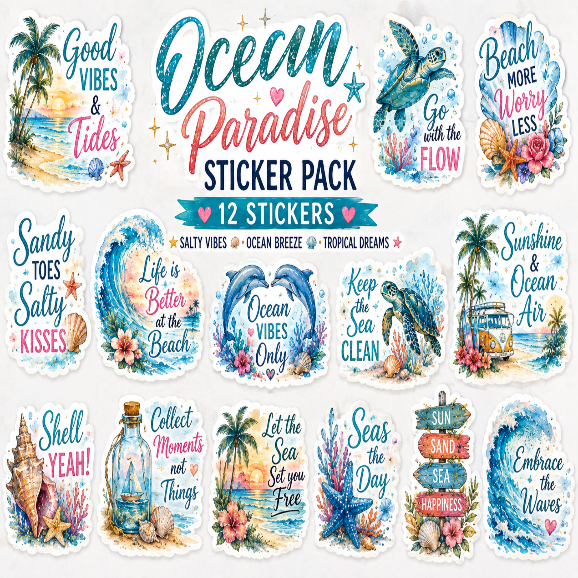 A collage of 12 tropical ocean-themed sticker designs with watercolor illustrations and motivational phrases such as 'Ocean Paradise,' 'Beach More Worry Less,' 'Life is Better at the Beach,' and 'Keep the Sea Clean.' The center text reads 'Ocean Paradise Sticker Pack 12 Stickers.
