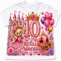 A white short-sleeve t-shirt featuring a large, colorful 10th birthday 'Royal Princess' graphic print on the front, complete with a pink castle, teddy bear, carriage, and balloons.