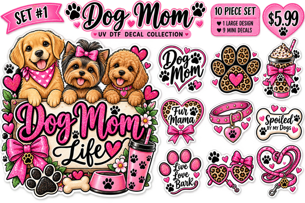 Dog Mom — UV DTF Decal Collection 🐶🐾💕
